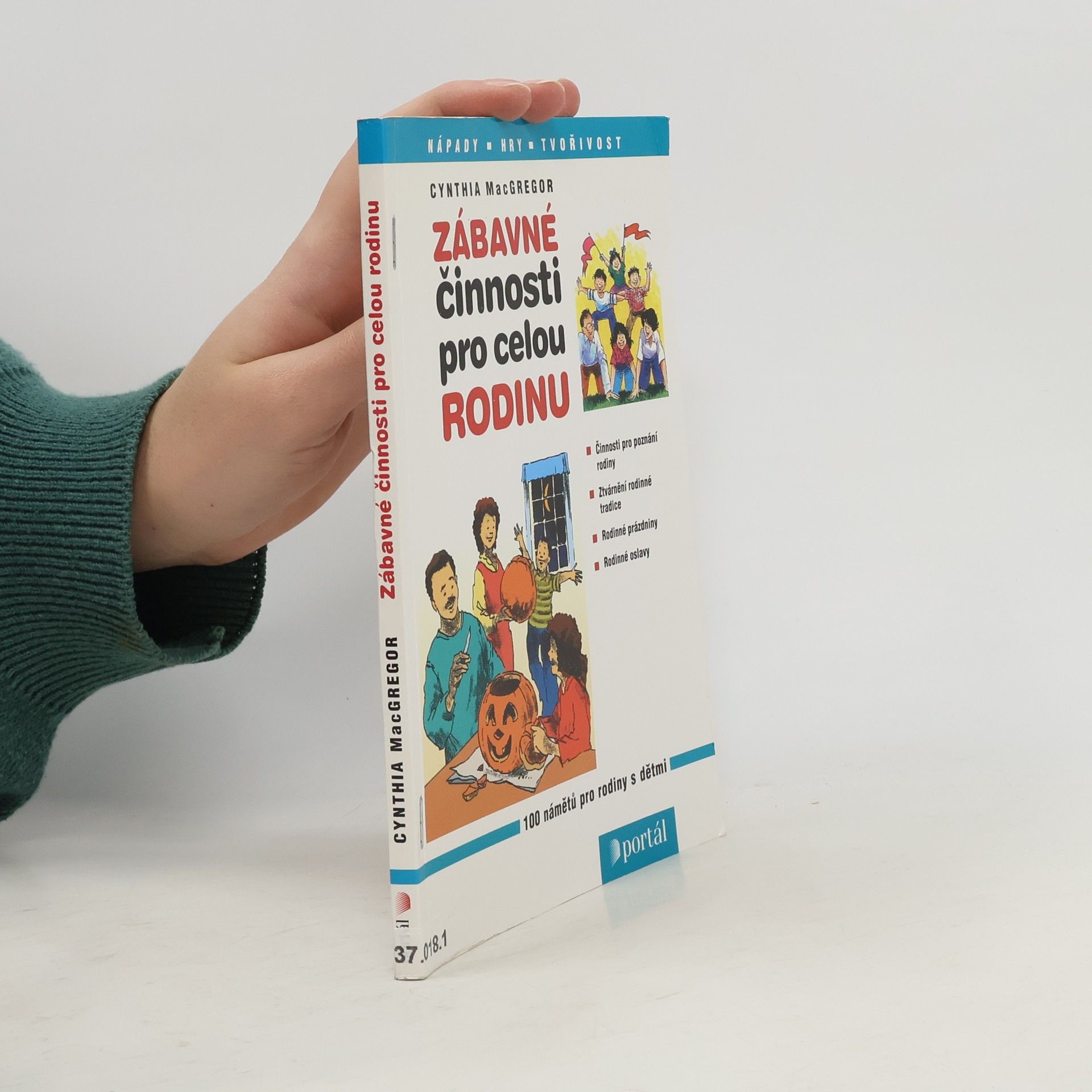 Cynthia MacGregor Zábavné činnosti pro celou rodinu