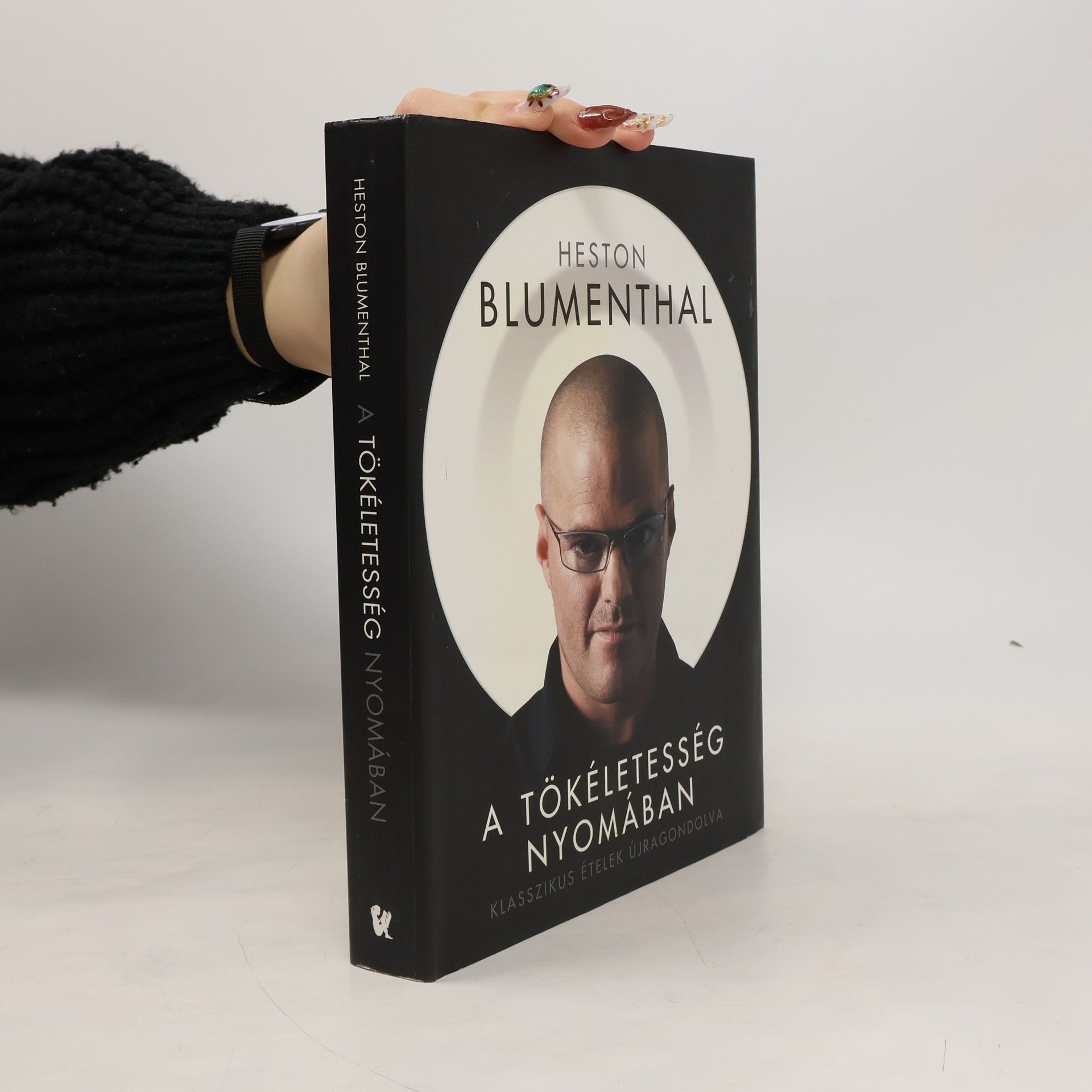 Heston Blumenthal A tökéletesség nyomában