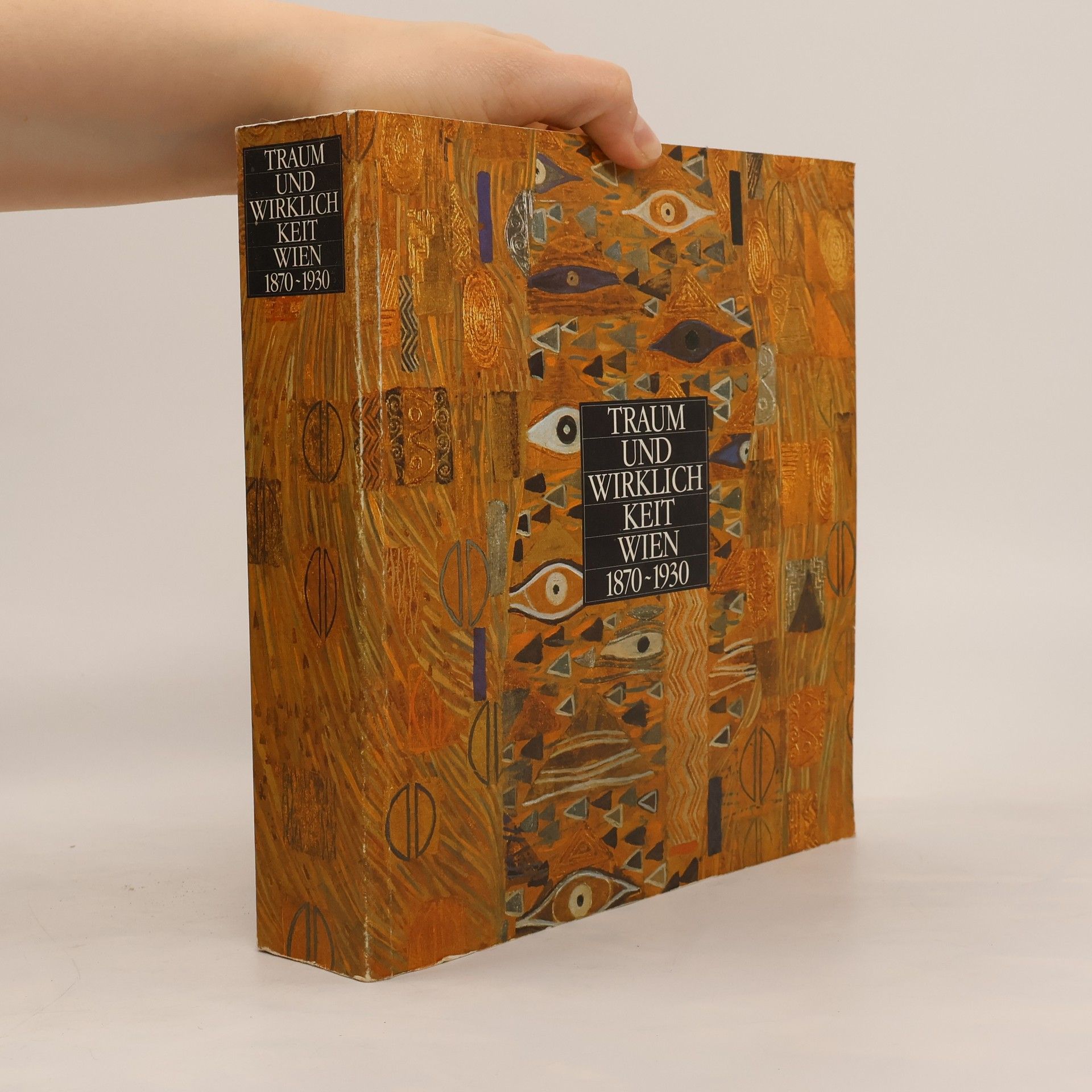 Autorenkollektiv Traum und Wirklichkeit Wien 1870-1930