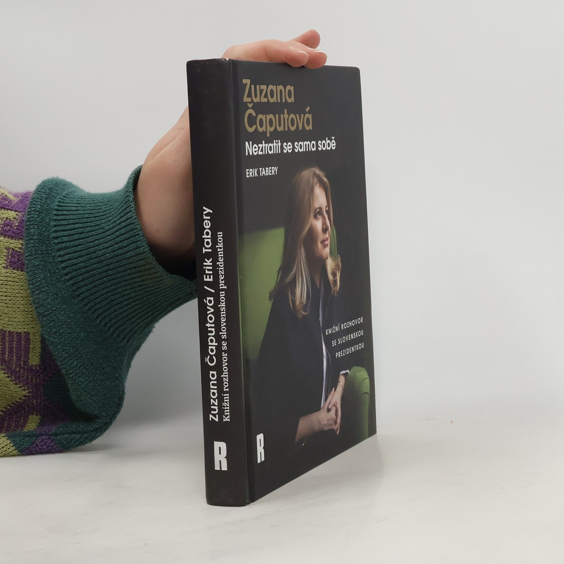 Erik Tabery Zuzana Čaputová. Neztratit se sama sobě