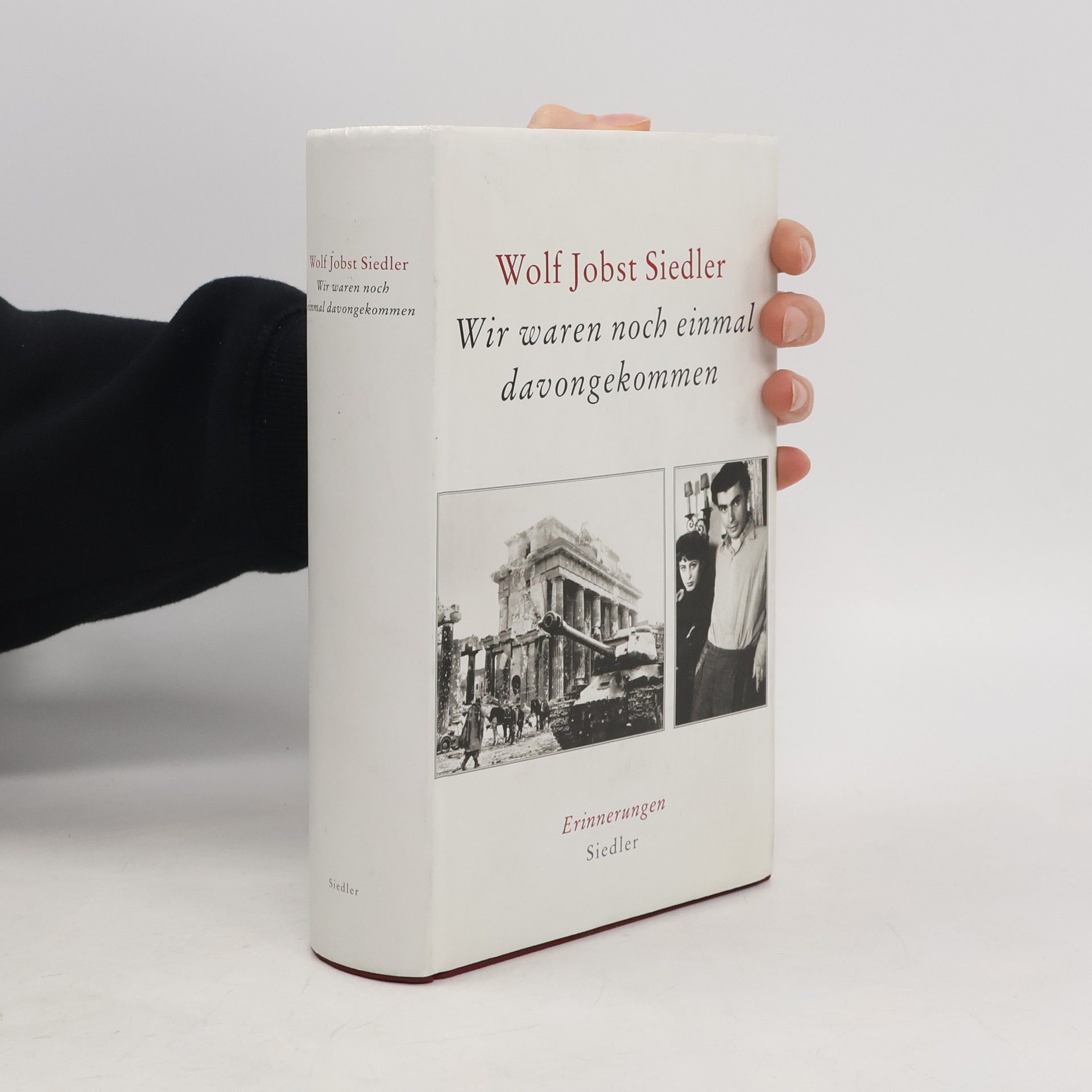 Wolf Jobst Siedler Wir waren noch einmal davongekommen