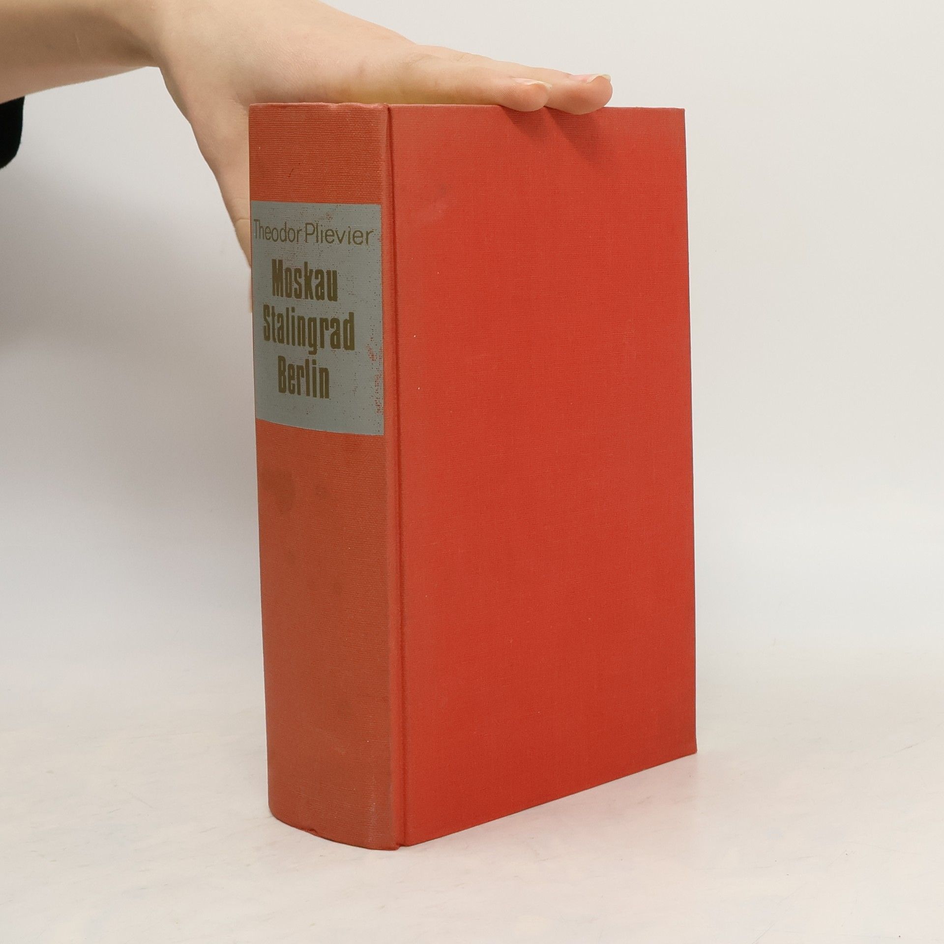 Theodor Plievier Moskau Stalingrad Berlin