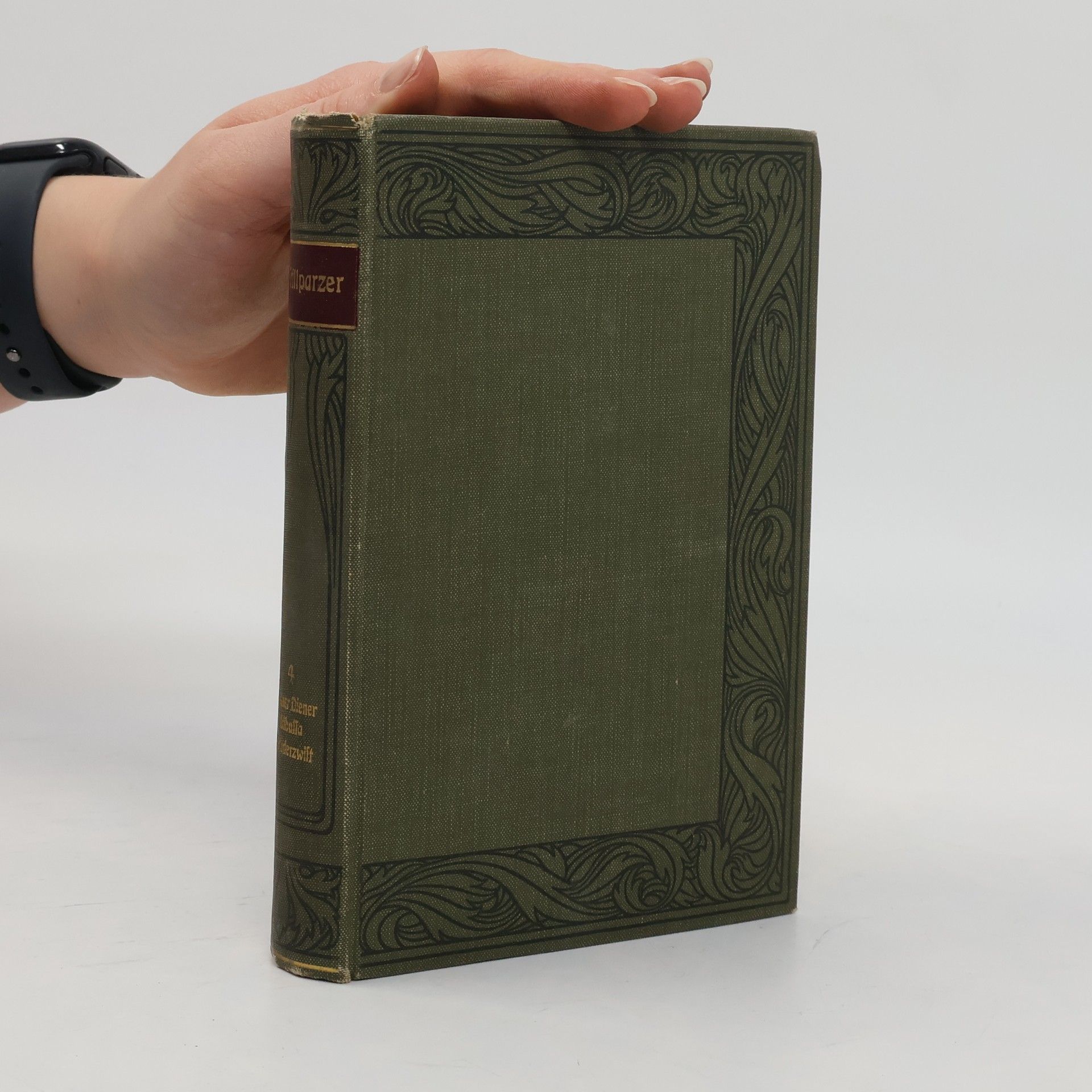 Grillparzers Werke. Erster Band