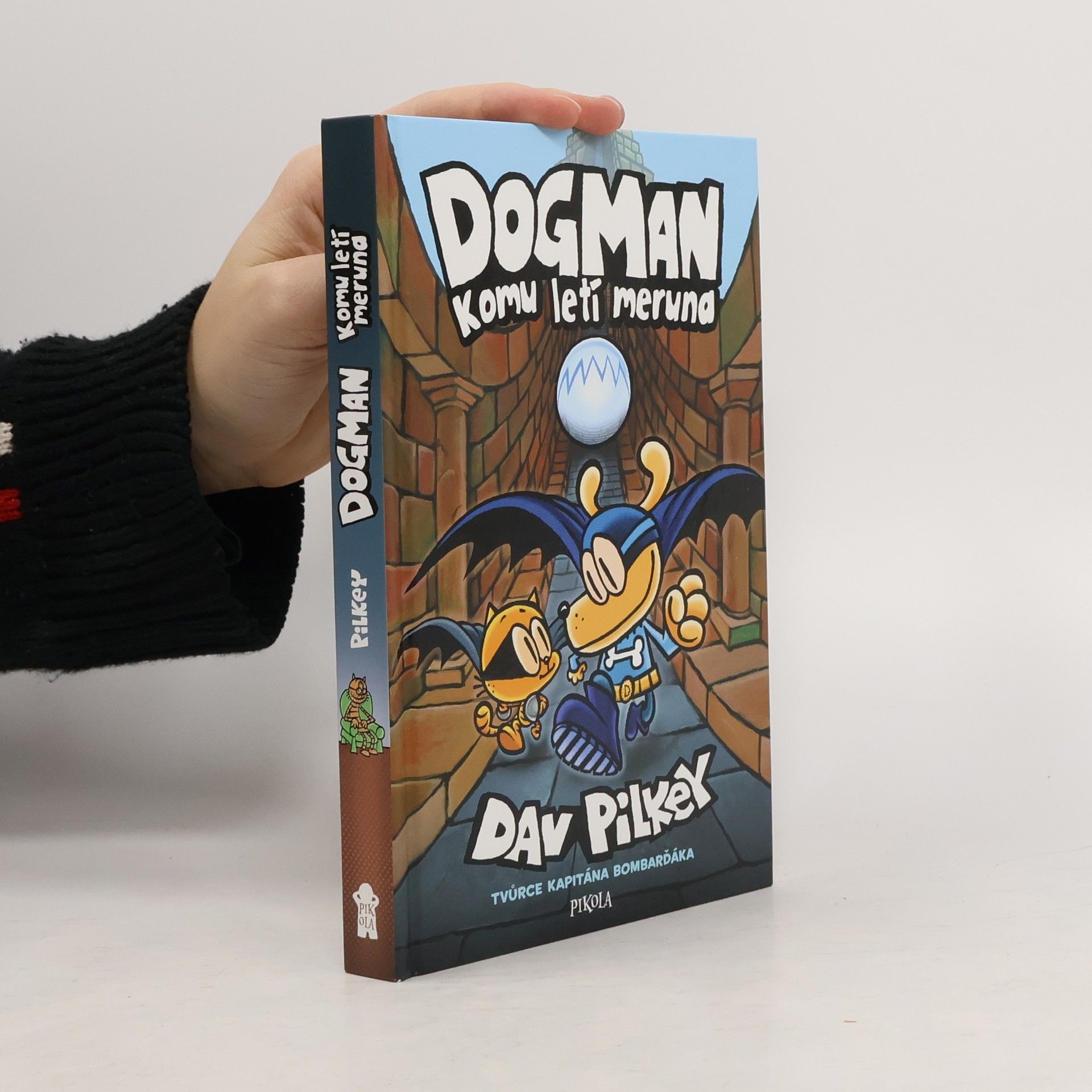Dav Pilkey Dogman: Komu letí meruna