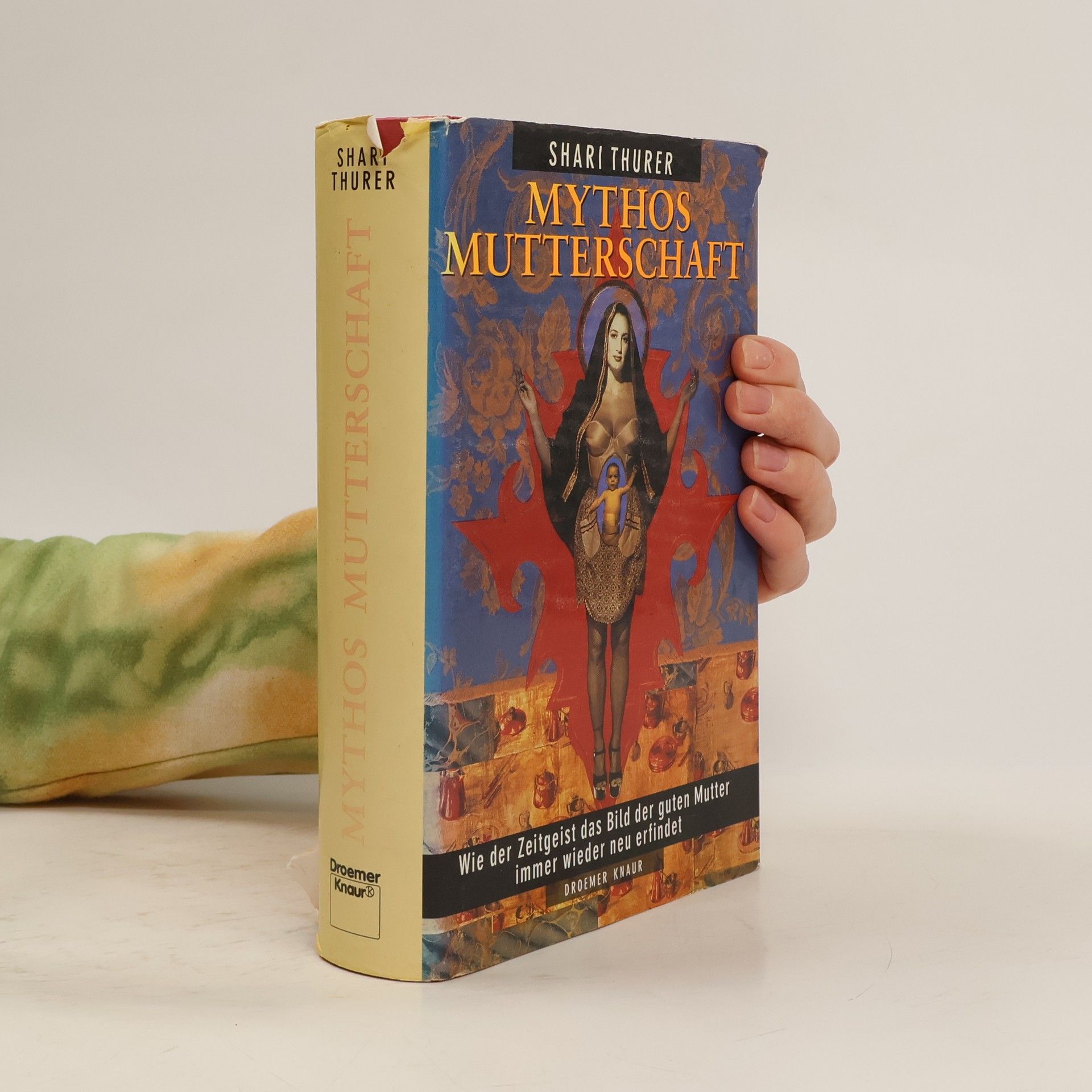 Shari L. Thurer Mythos Mutterschaft