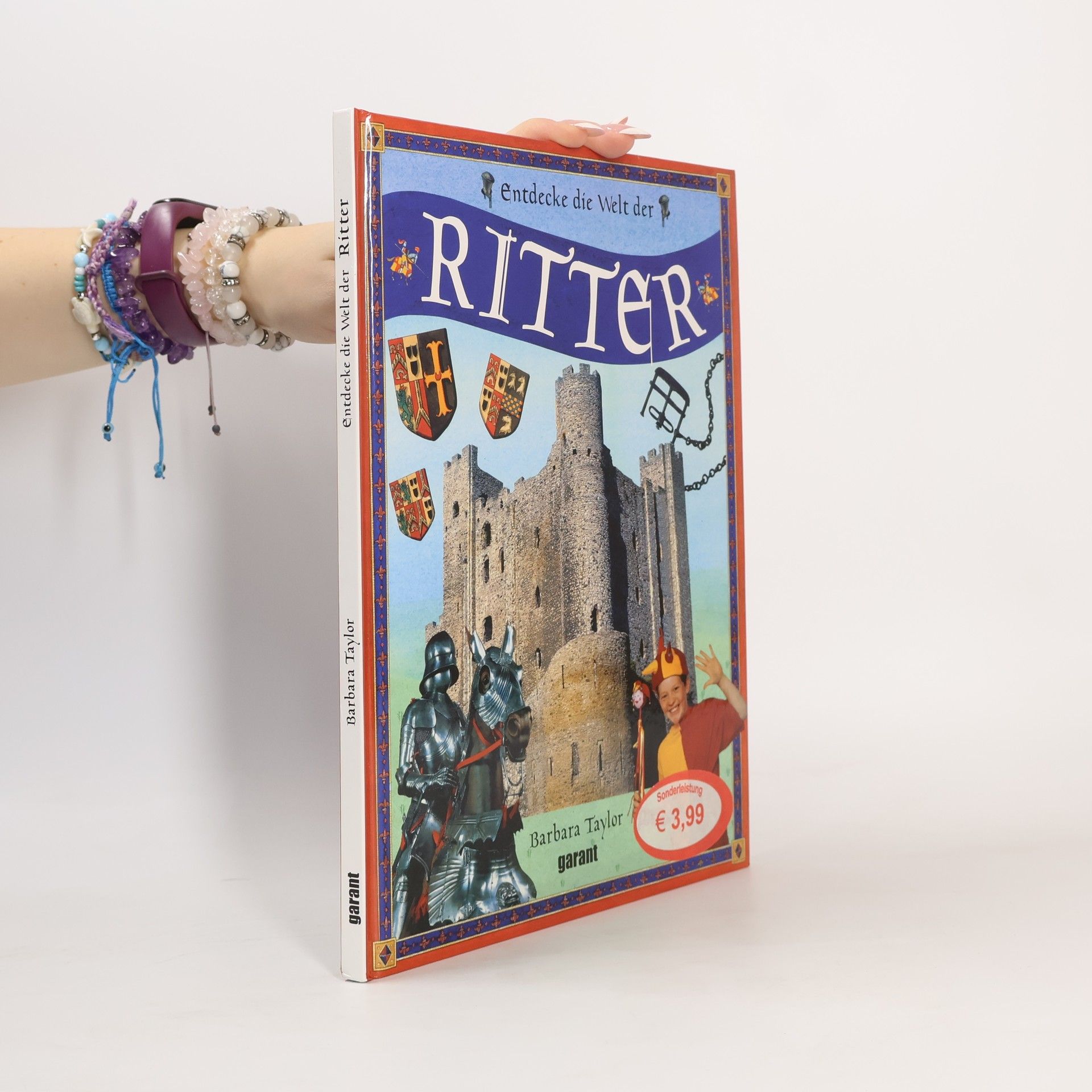 Barbara Taylor Bradford Entdecke die Welt der Ritter