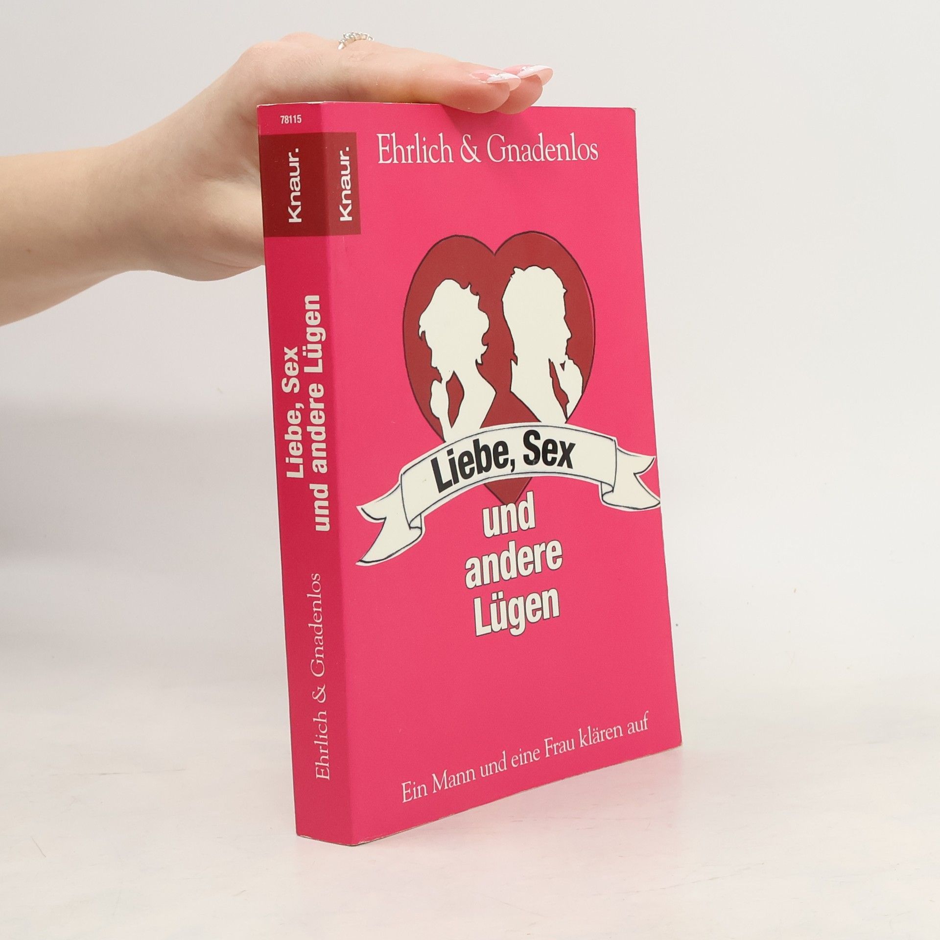 Collectif d'auteurs Liebe, Sex und andere Lügen