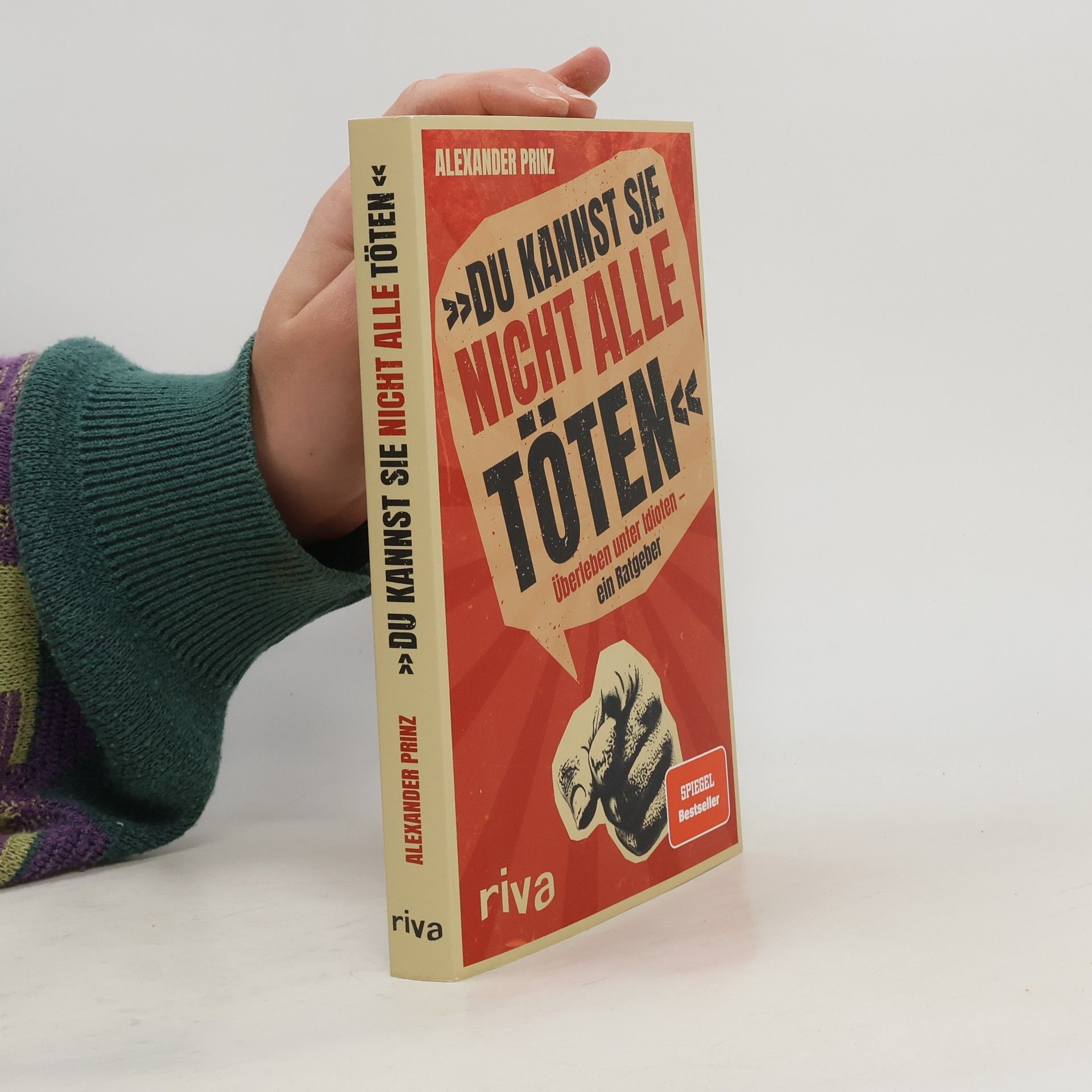 Alexander Prinz "Du kannst sie nicht alle töten"