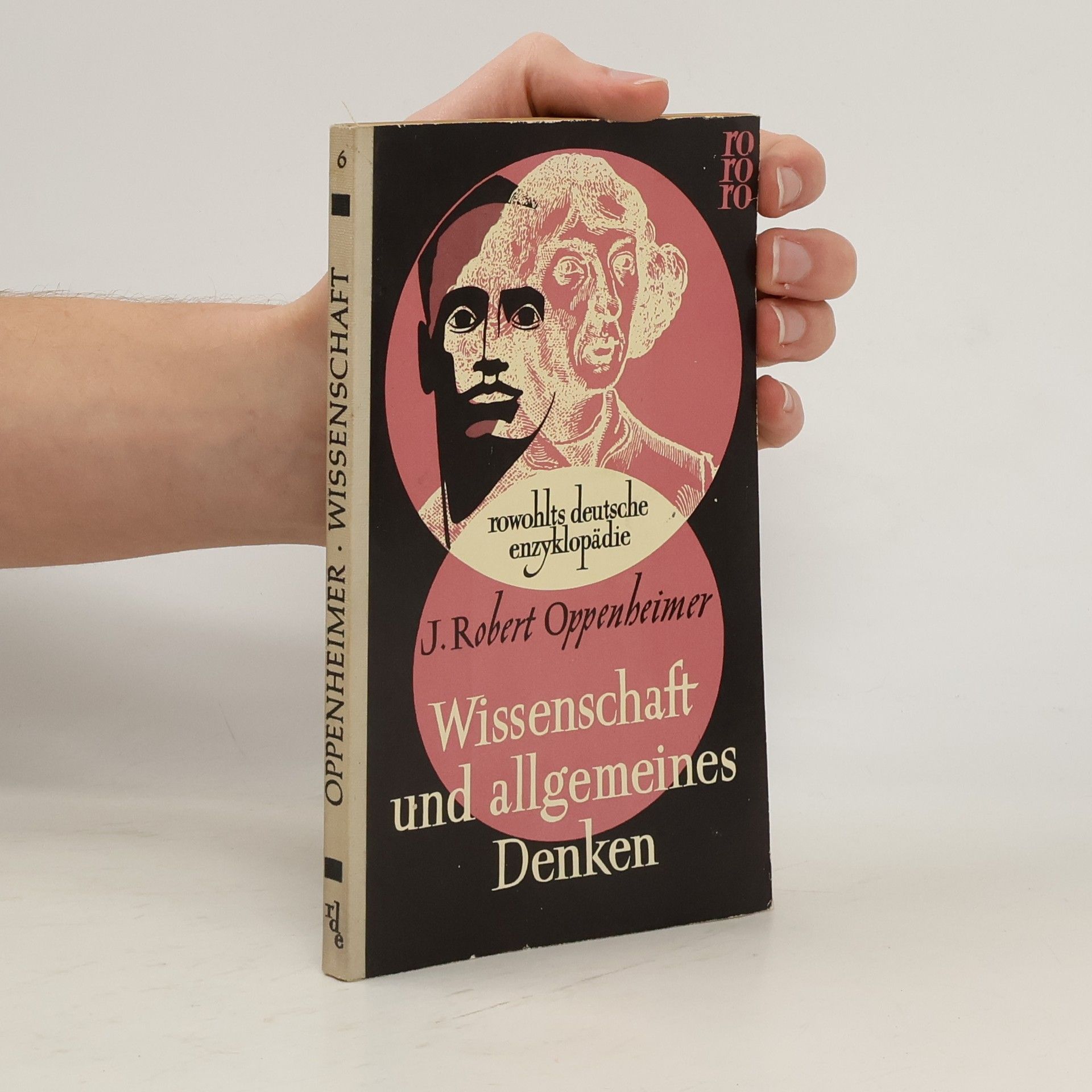 J. Robert Oppenheimer Wissenschaft und allgemeines Denken
