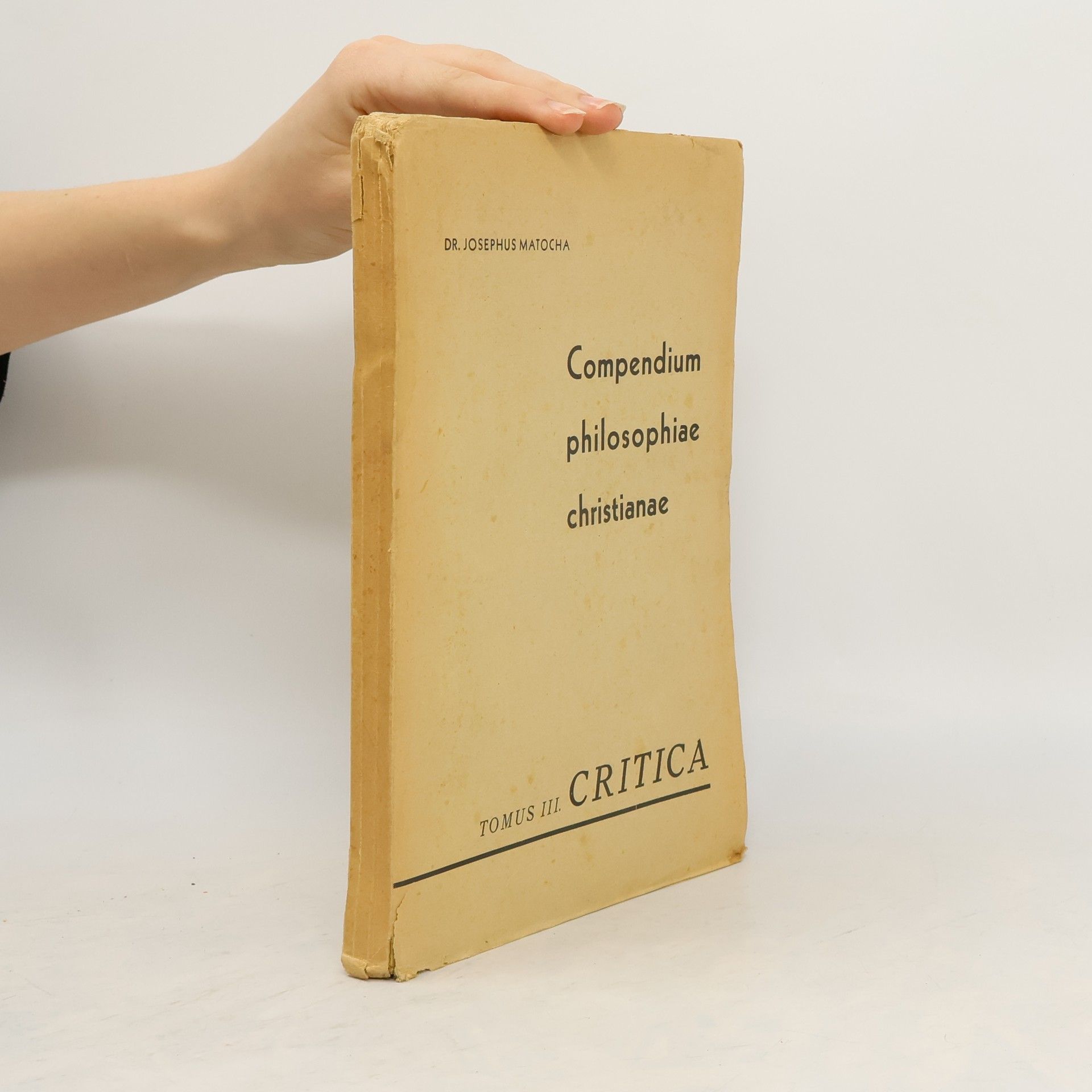 Josephus Matocha  Critica. Compendium philosophiae christianae