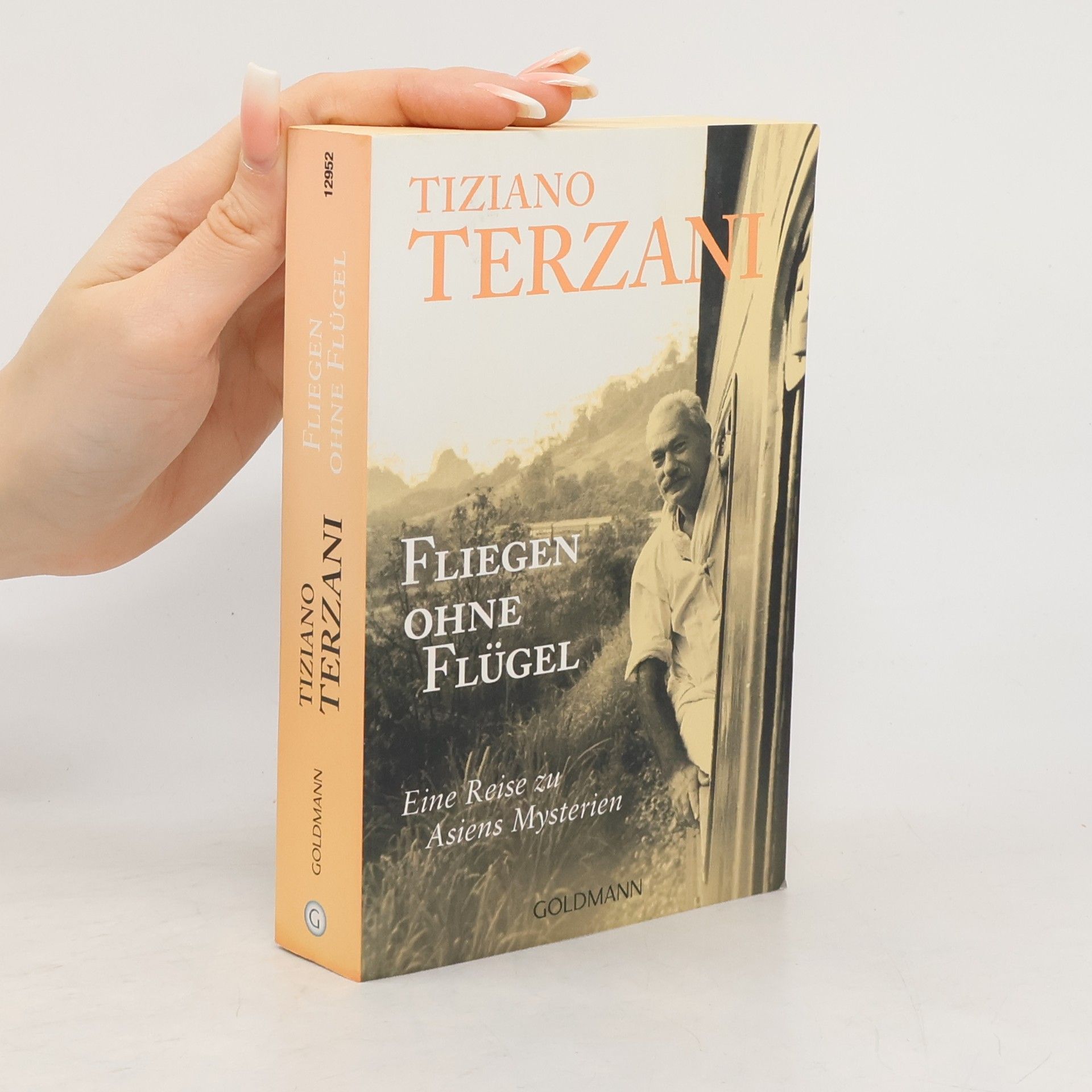 Tiziano Terzani Fliegen ohne Flügel