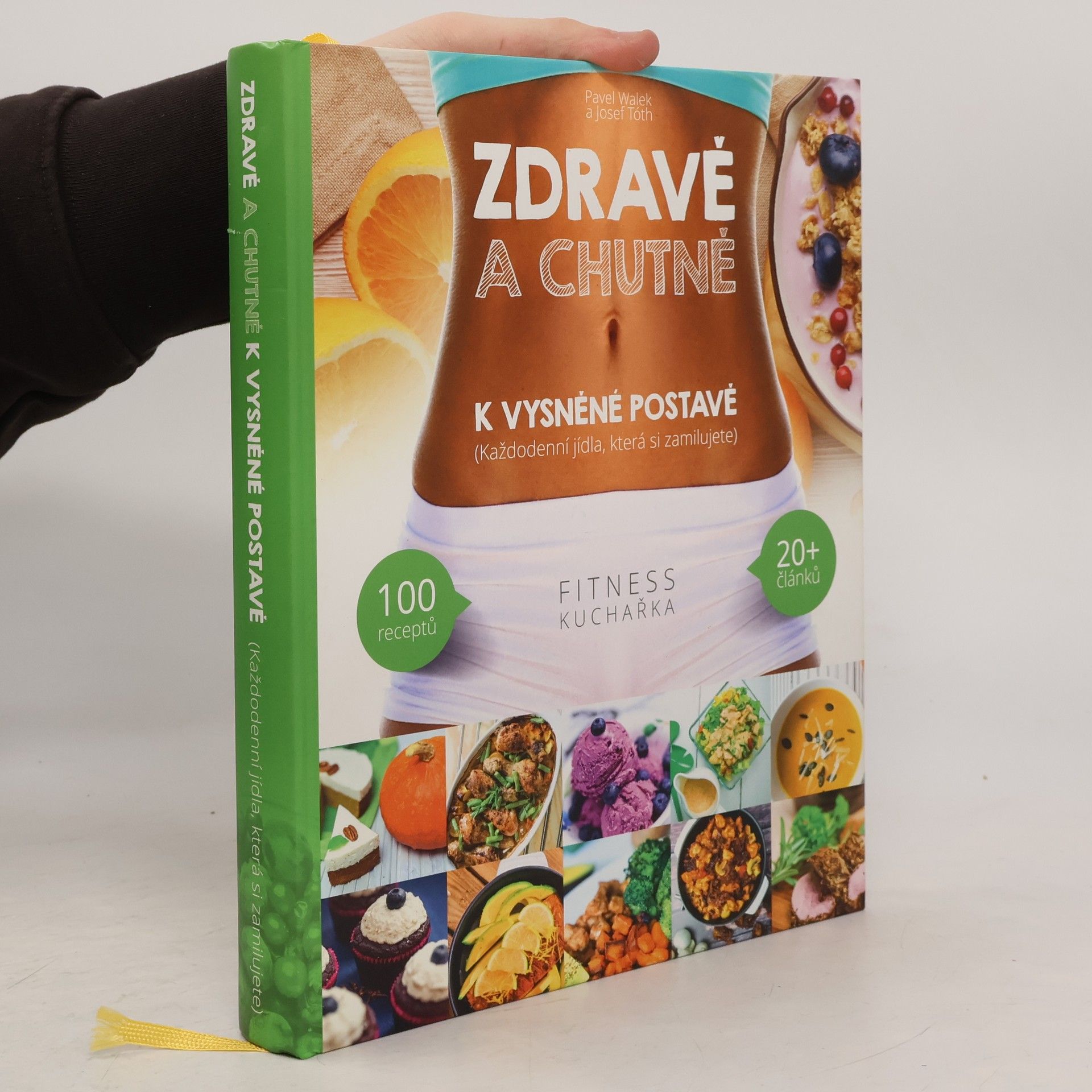 Zdravě a chutně k vysněné postavě : (každodenní recepty, které si zamilujete)