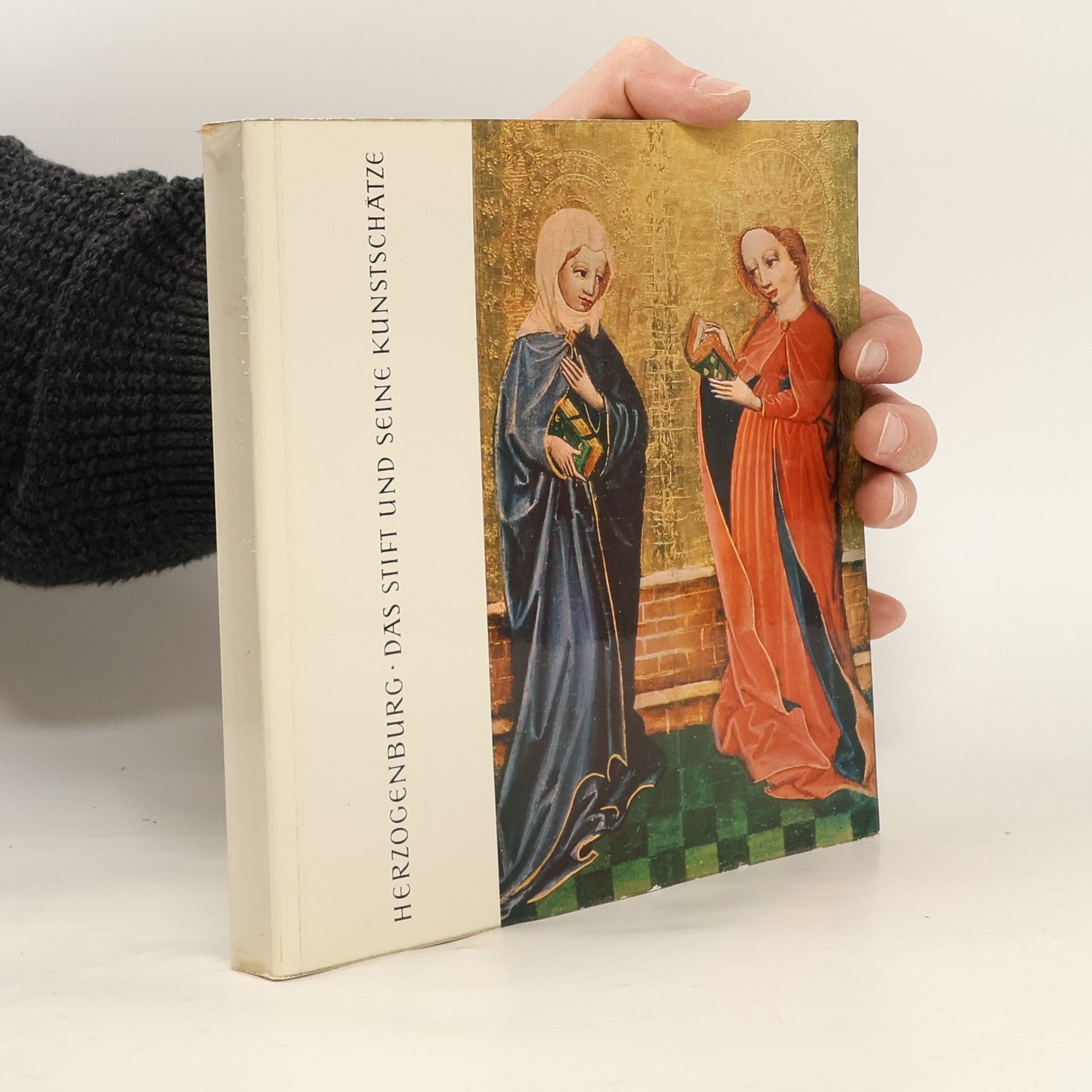 Autorenkollektiv Herzogenburg. Das Stift und seine Kunstschätze