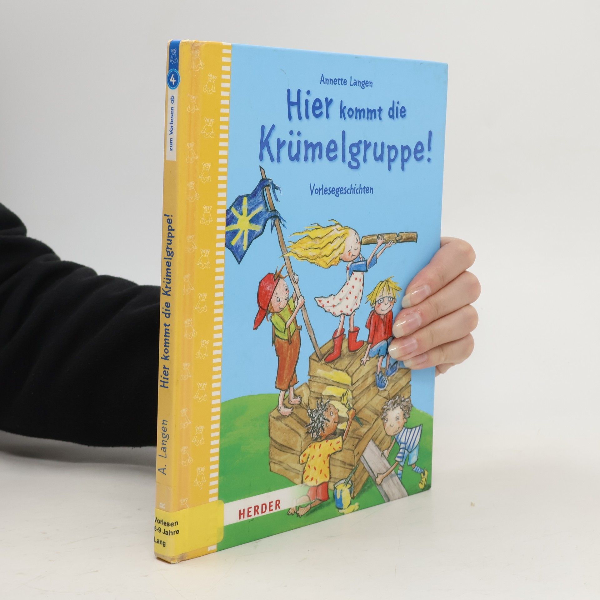 Annette Langen Hier kommt die Krümelgruppe!