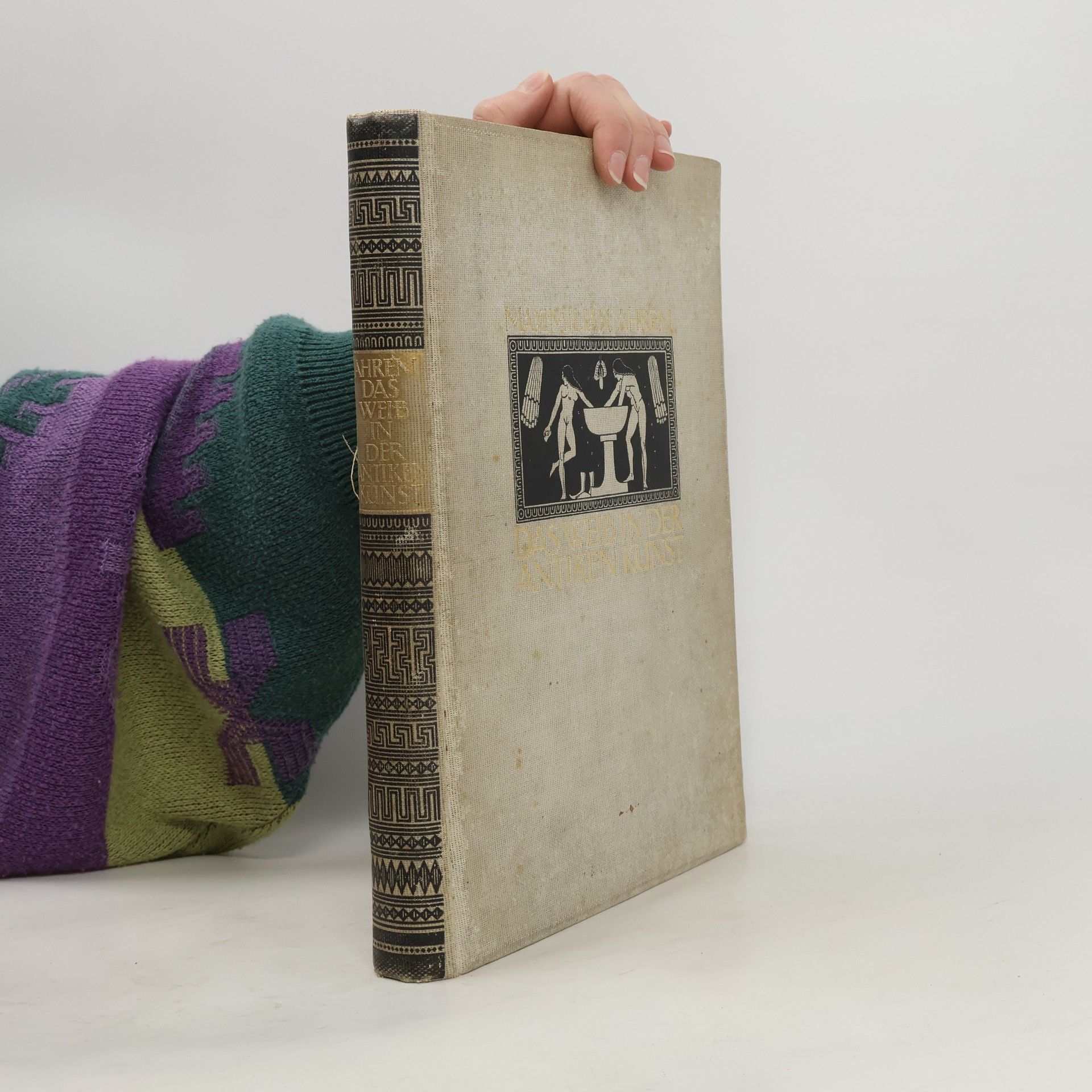 Maximilian Ahrem Das Weib in der antiken Kunst