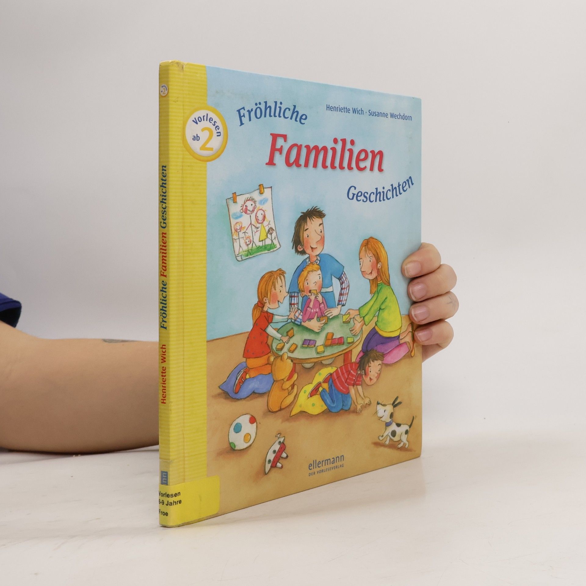 Henriette Wich Fröhliche Familiengeschichten zum Vorlesen