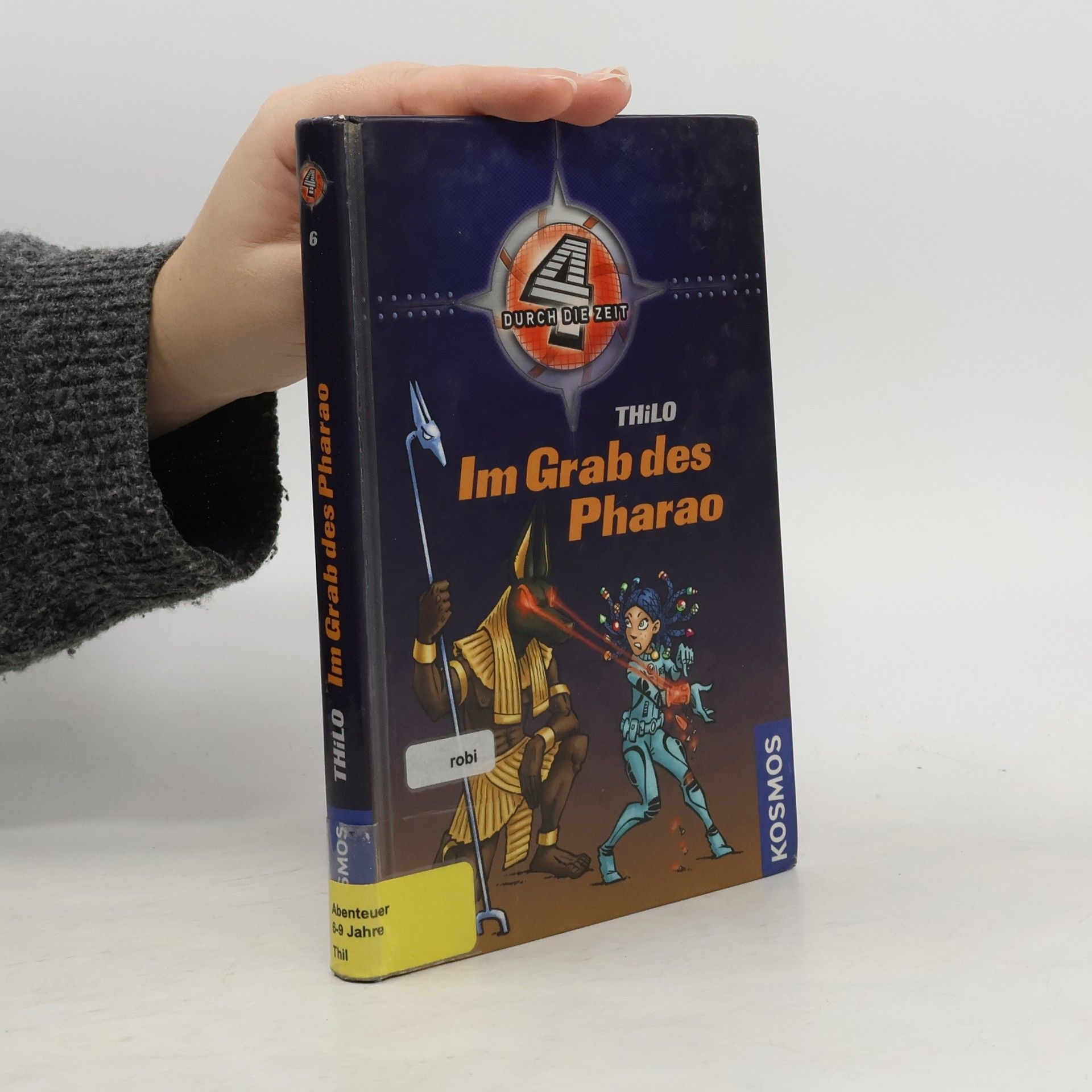 Thilo Vier durch die Zeit 6. Im Grab des Pharao