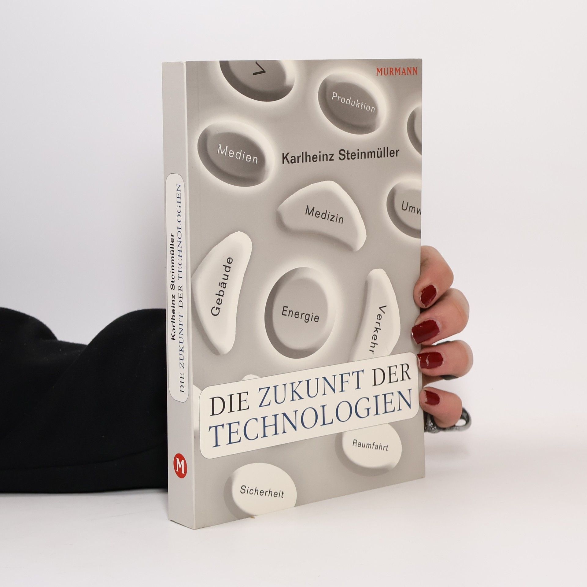 Karlheinz Steinmüller Die Zukunft der Technologien