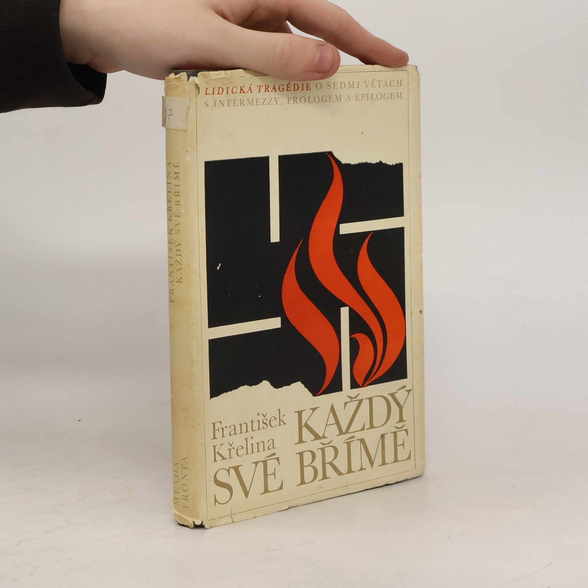 František Křelina Každý své břímě