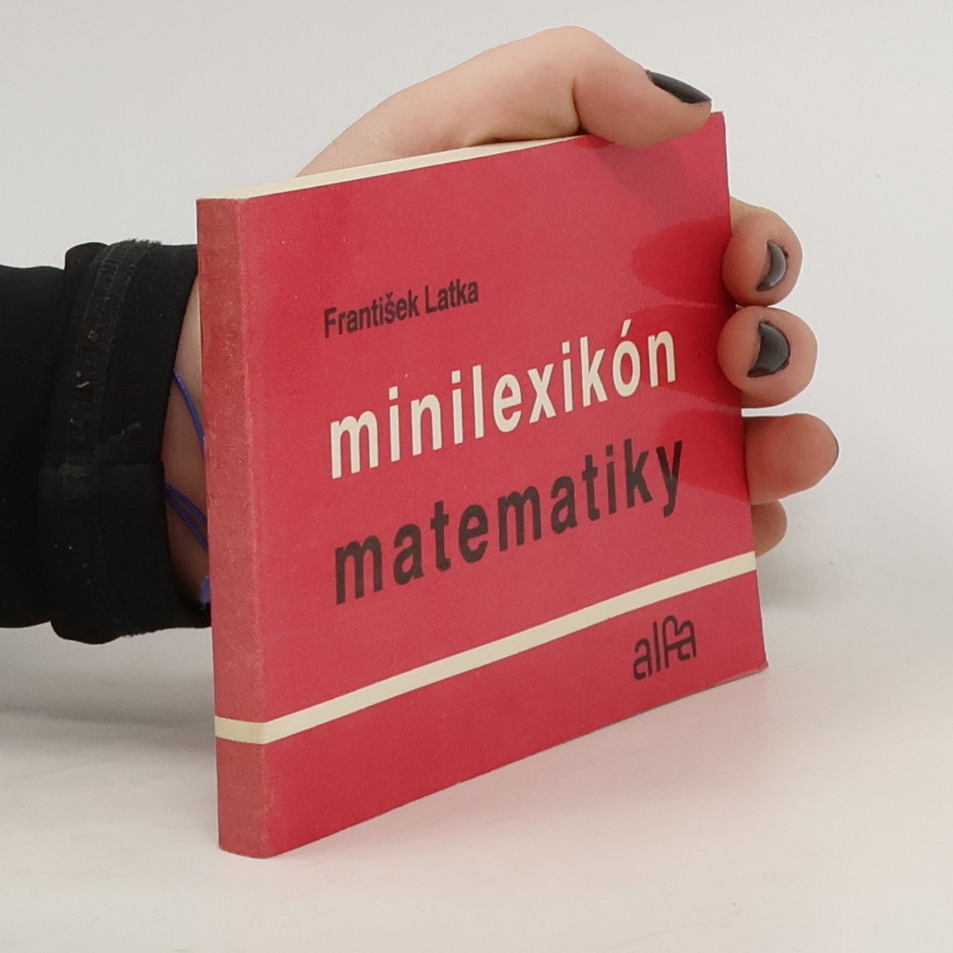 František Latka Minilexikon matematiky