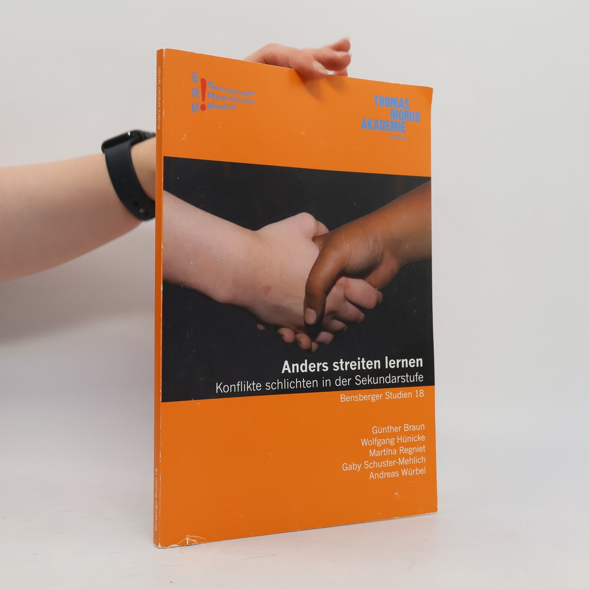 Günther Braun Bensberger Studien - 18: Anders streiten lernen
