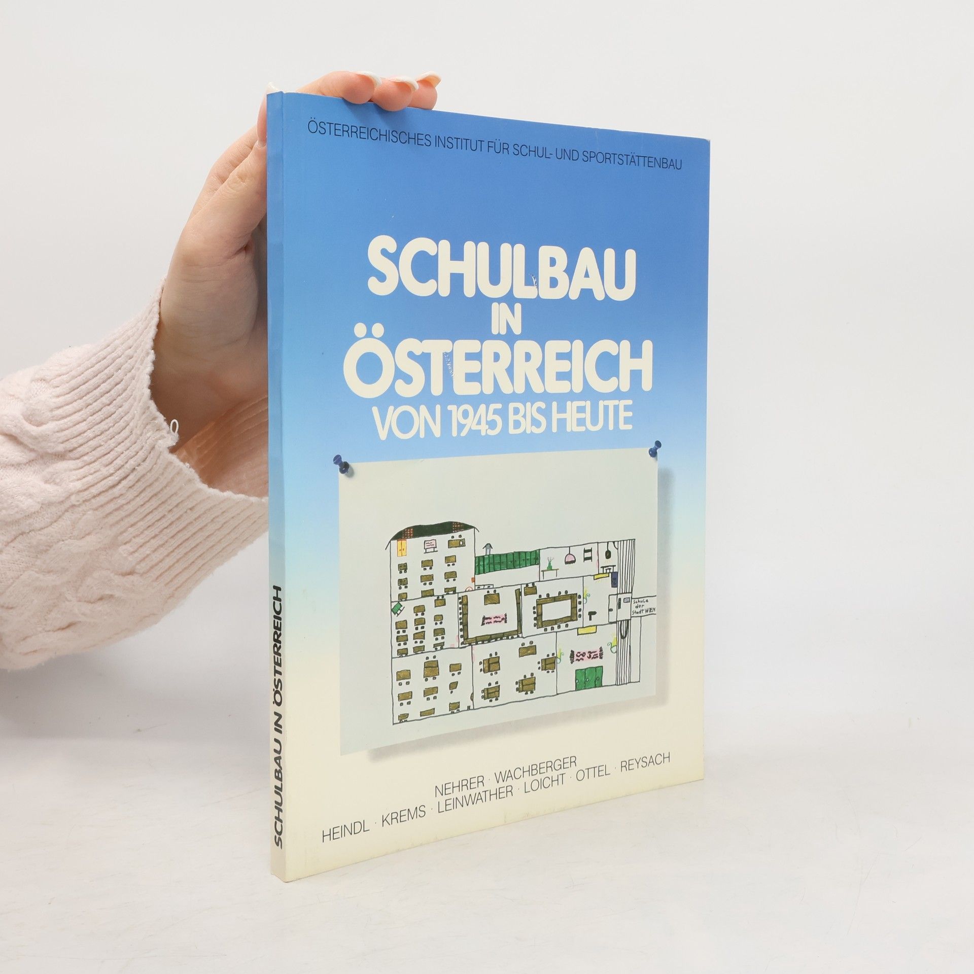 Schulbau in Österreich von 1945 bis heute