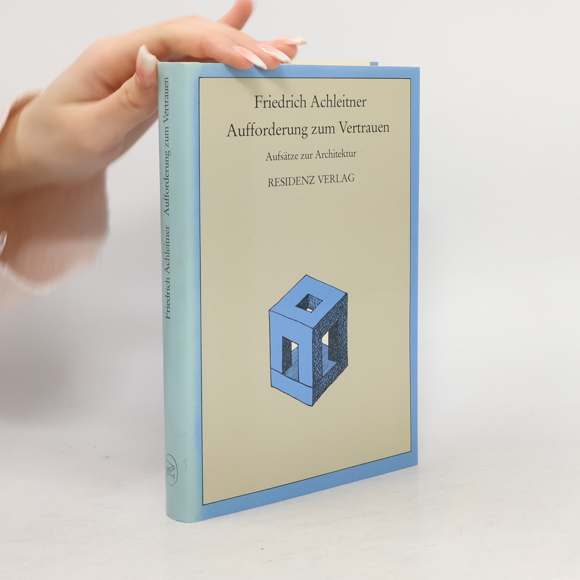 Friedrich Achleitner Aufforderung zum Vertrauen
