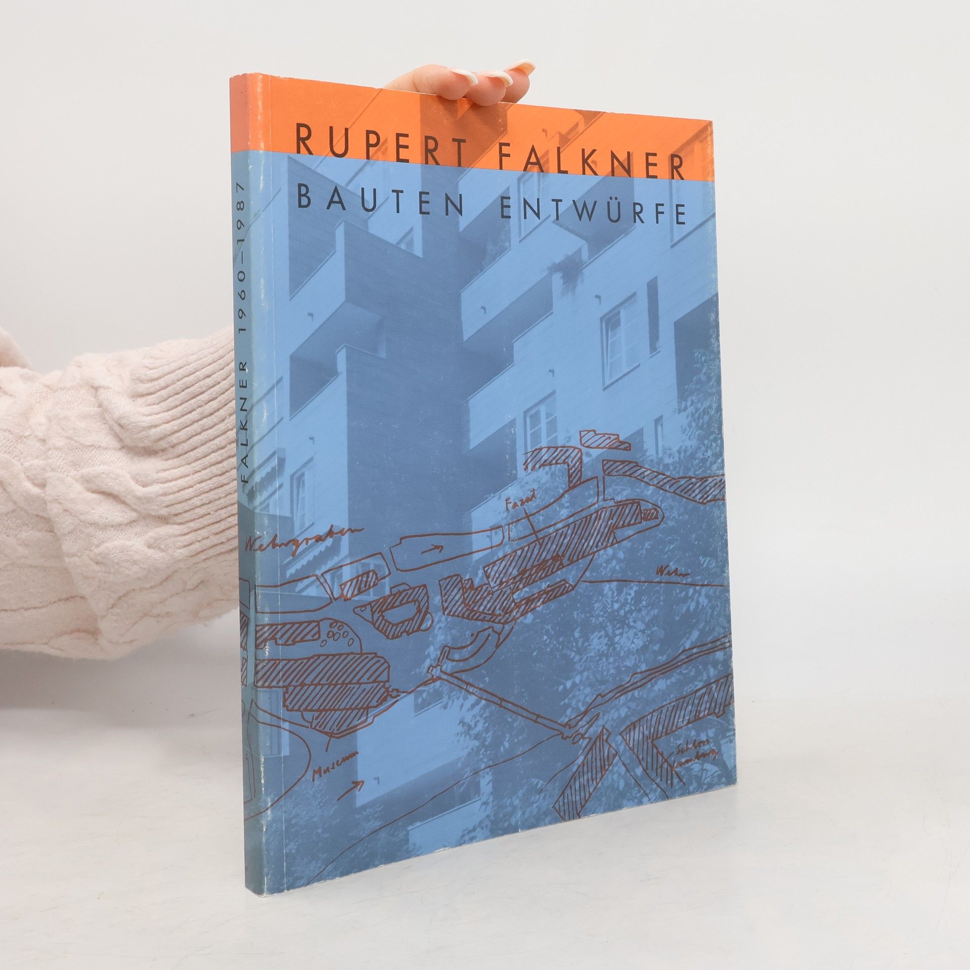 Rupert Falkner Bauten. Entwürfe