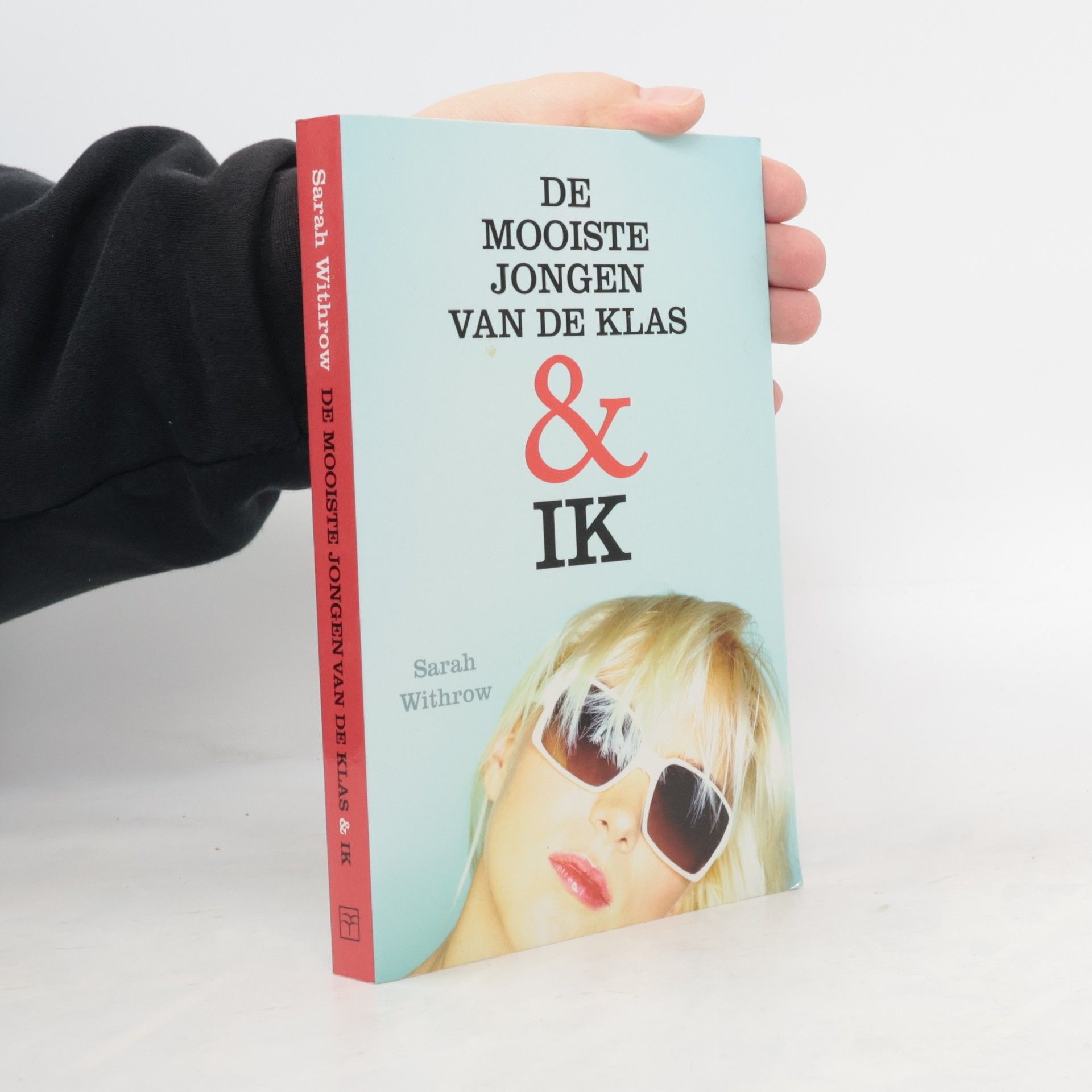 De mooiste jongen van de klas & ik