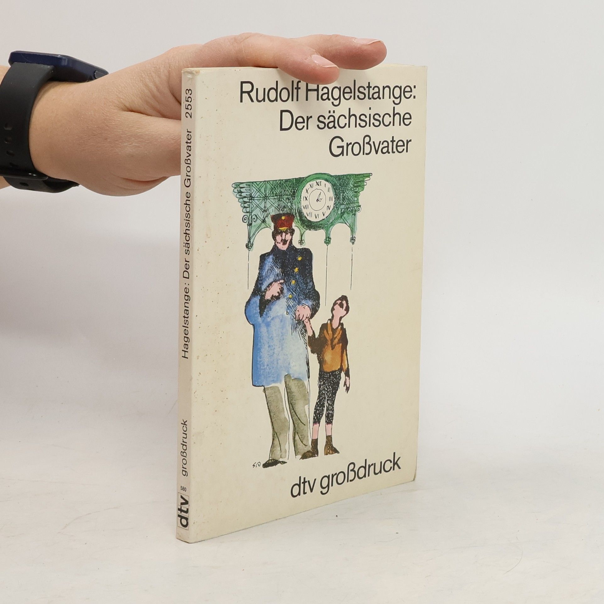 Rudolf Hagelstange Der sächsische Großvater