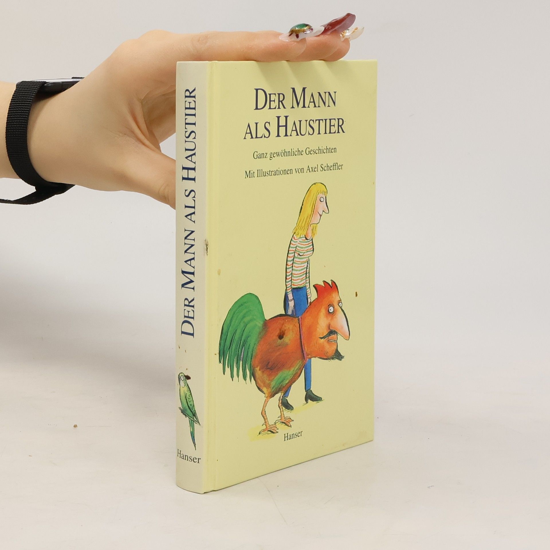 Axel Scheffler Der mann als haustier