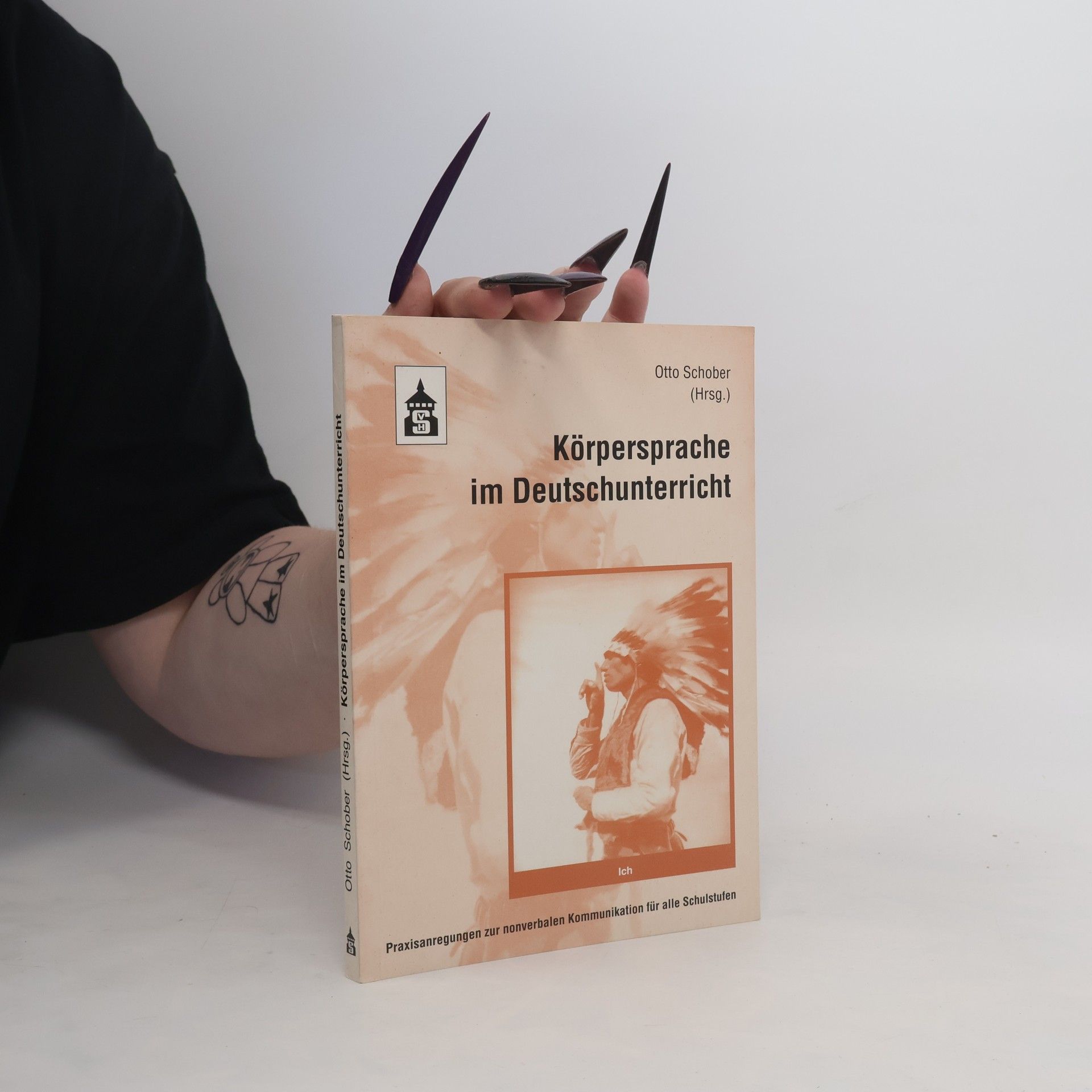 Otto Schober Körpersprache im Deutschunterricht