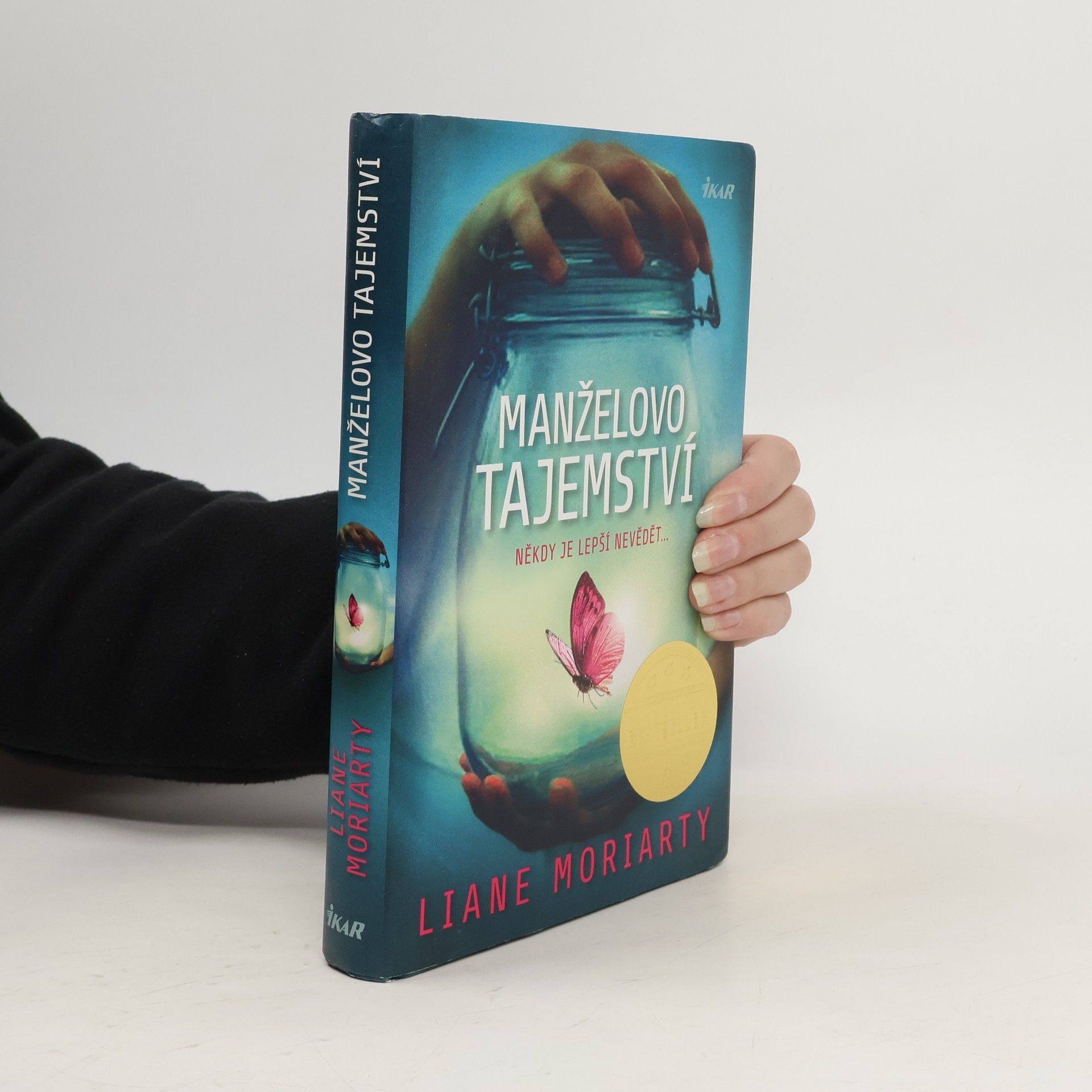 Liane Moriarty Manželovo tajemství