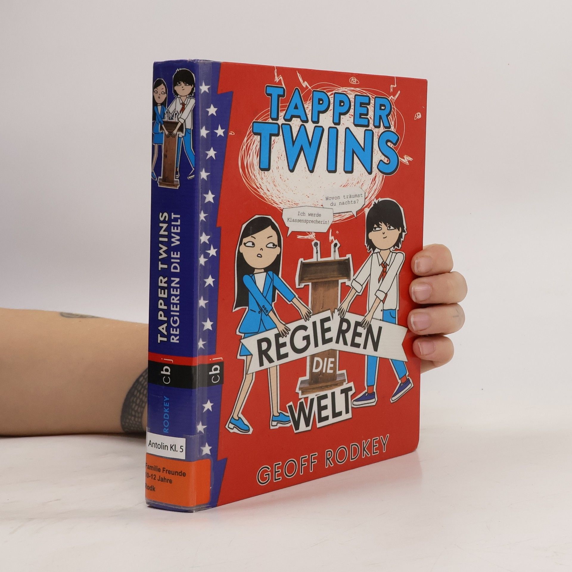 Geoff Rodkey Tapper Twins - Regieren die Welt