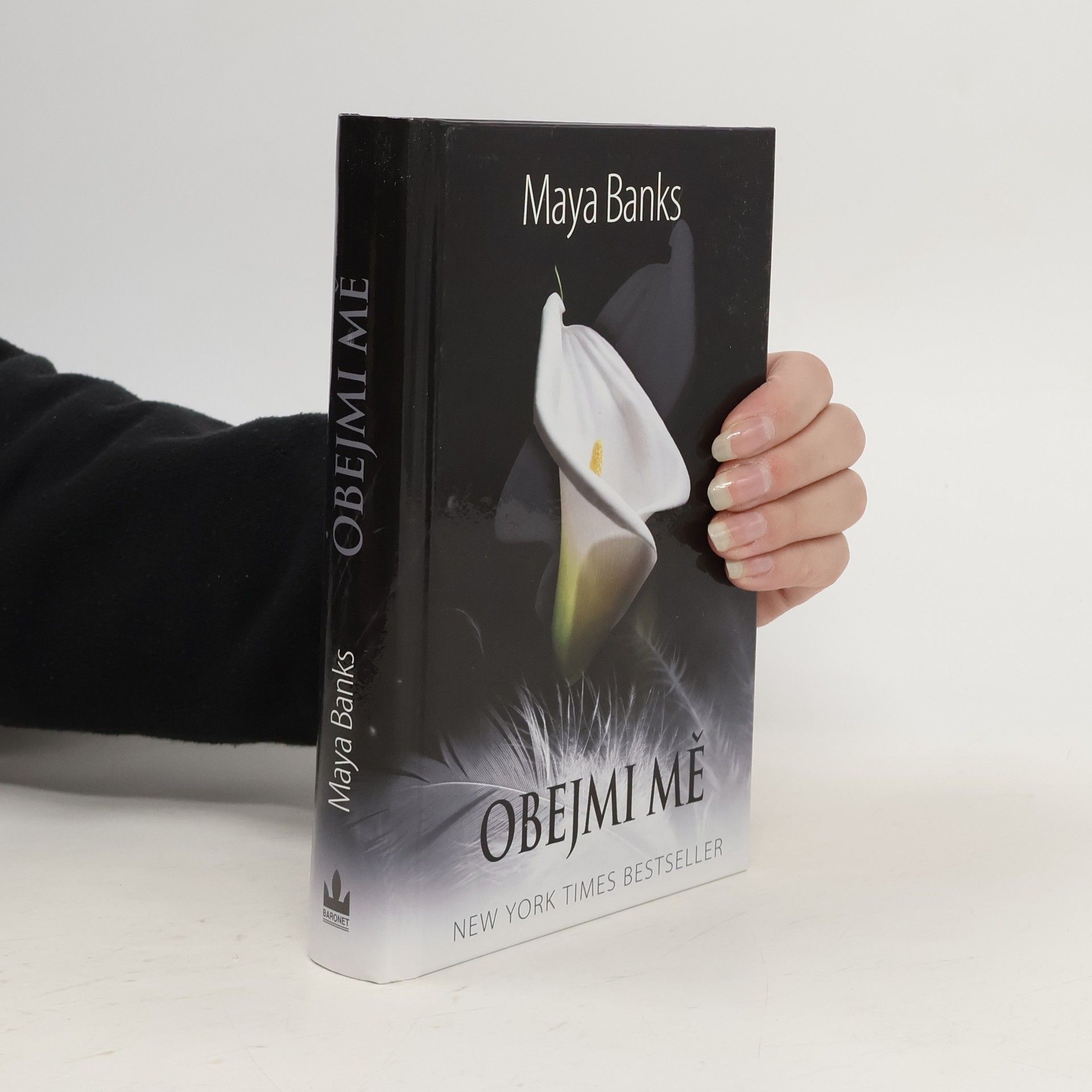 Maya Banks Obejmi mě : třetí část série V žáru bezpečí