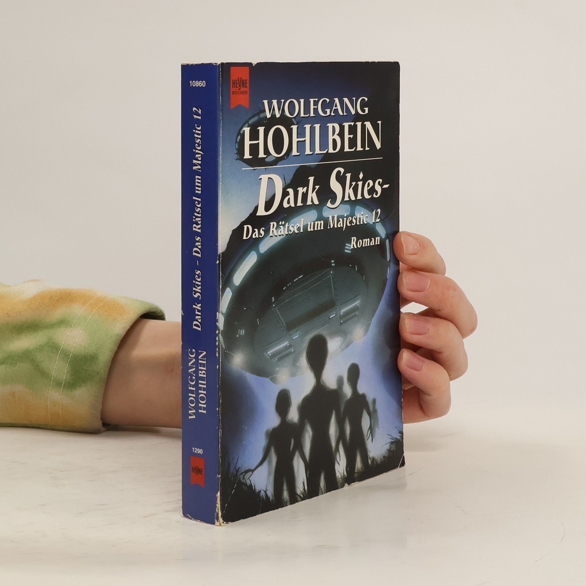 Wolfgang Hohlbein Dark Skies. Das Rätsel um Majestic 12.