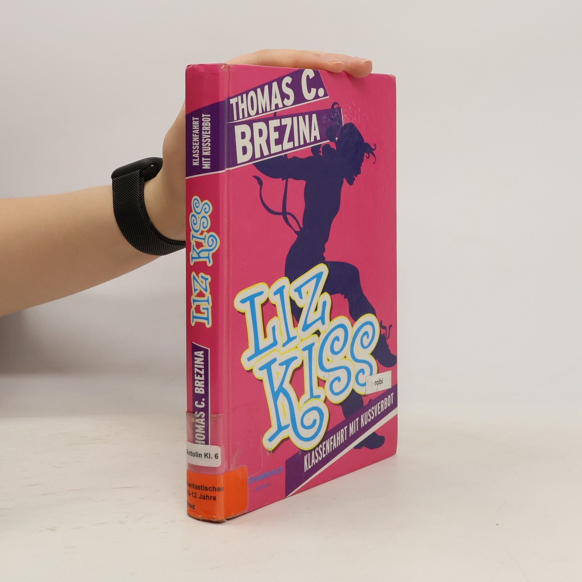 Thomas Brezina Liz Kiss - Klassenfahrt mit Kussverbot