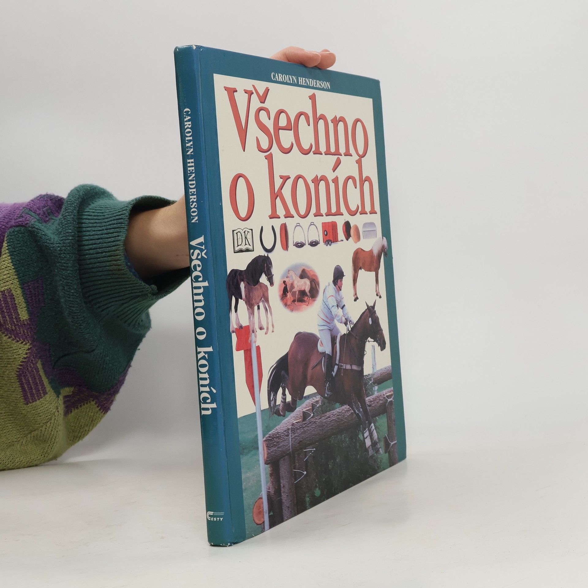 Carolyn Henderson Všechno o koních