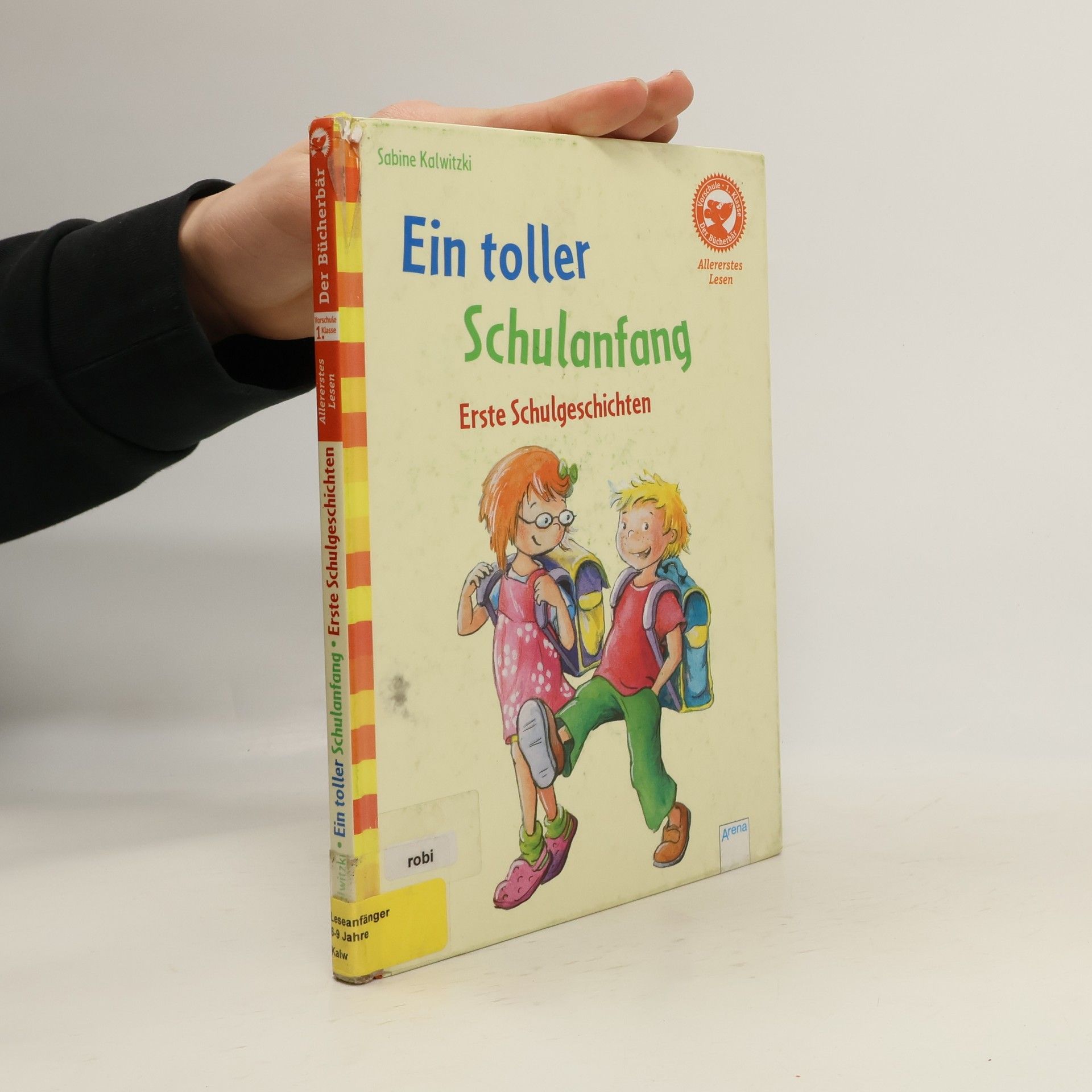 Sabine Kalwitzki Ein toller Schulanfang