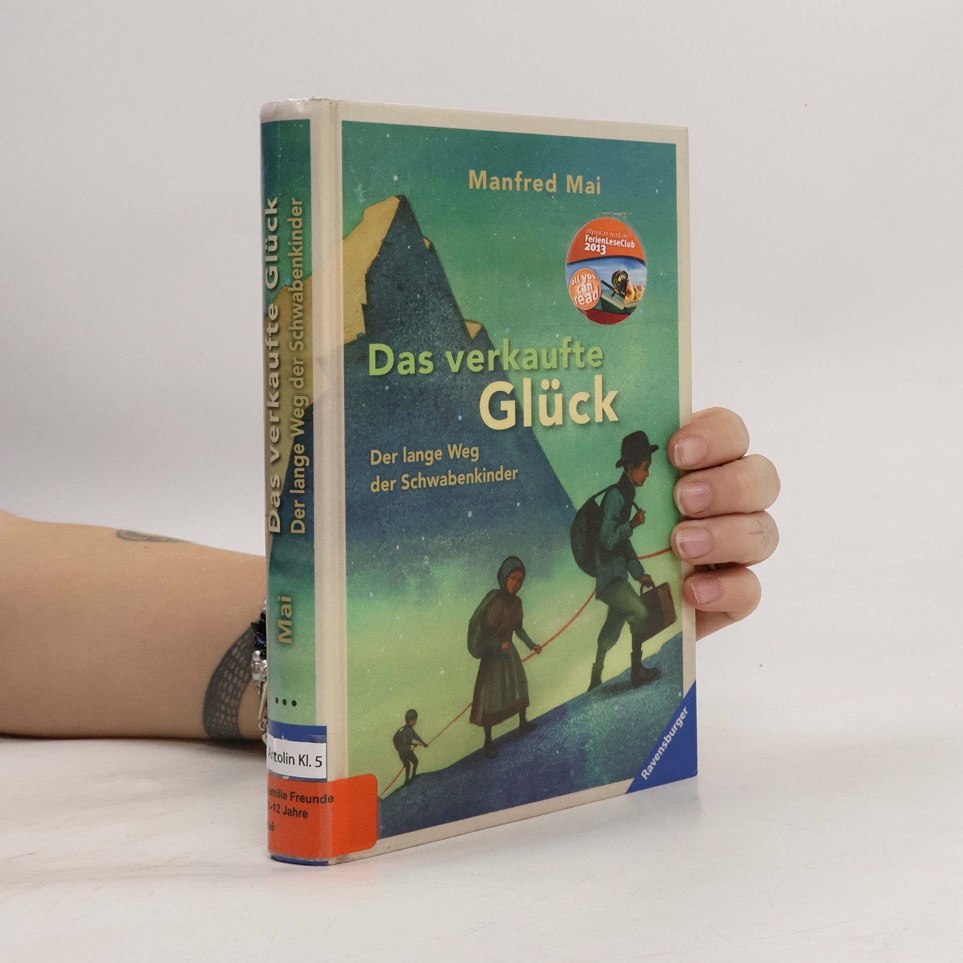 Manfred Mai Das verkaufte Glück