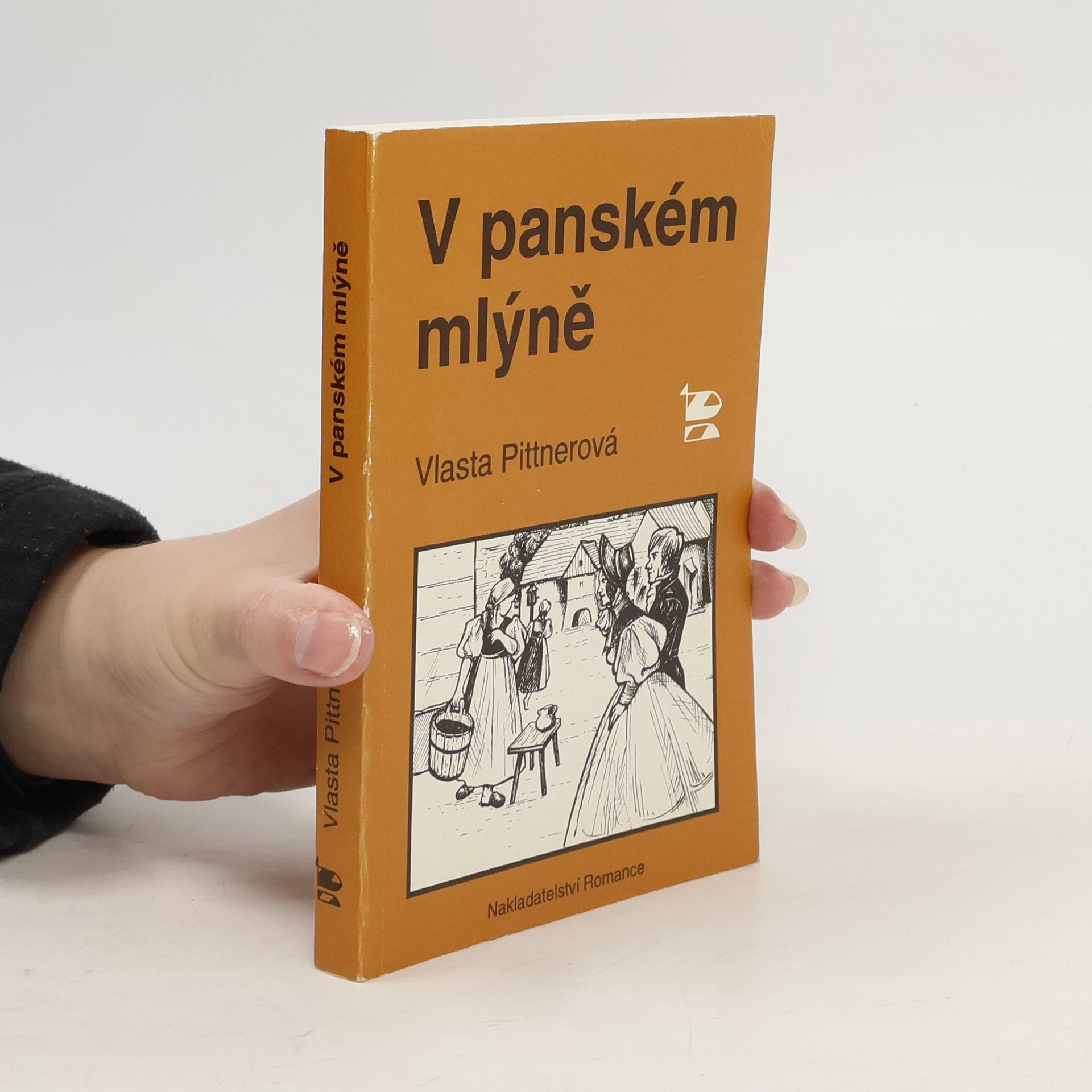 Vlasta Pittnerová V panském mlýně