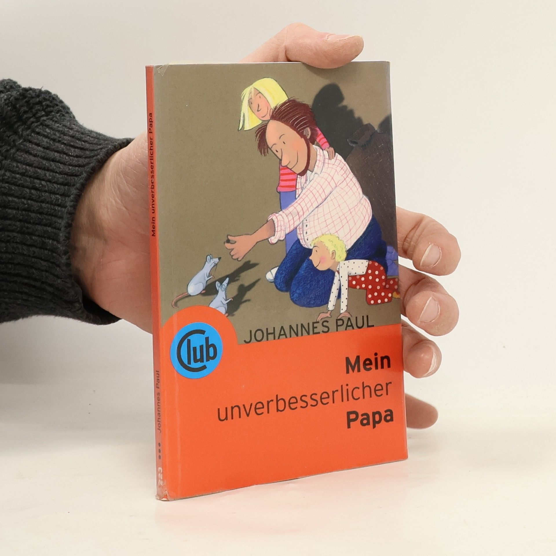 Club-Taschenbuch-Reihe: Mein unverbesserlicher Papa