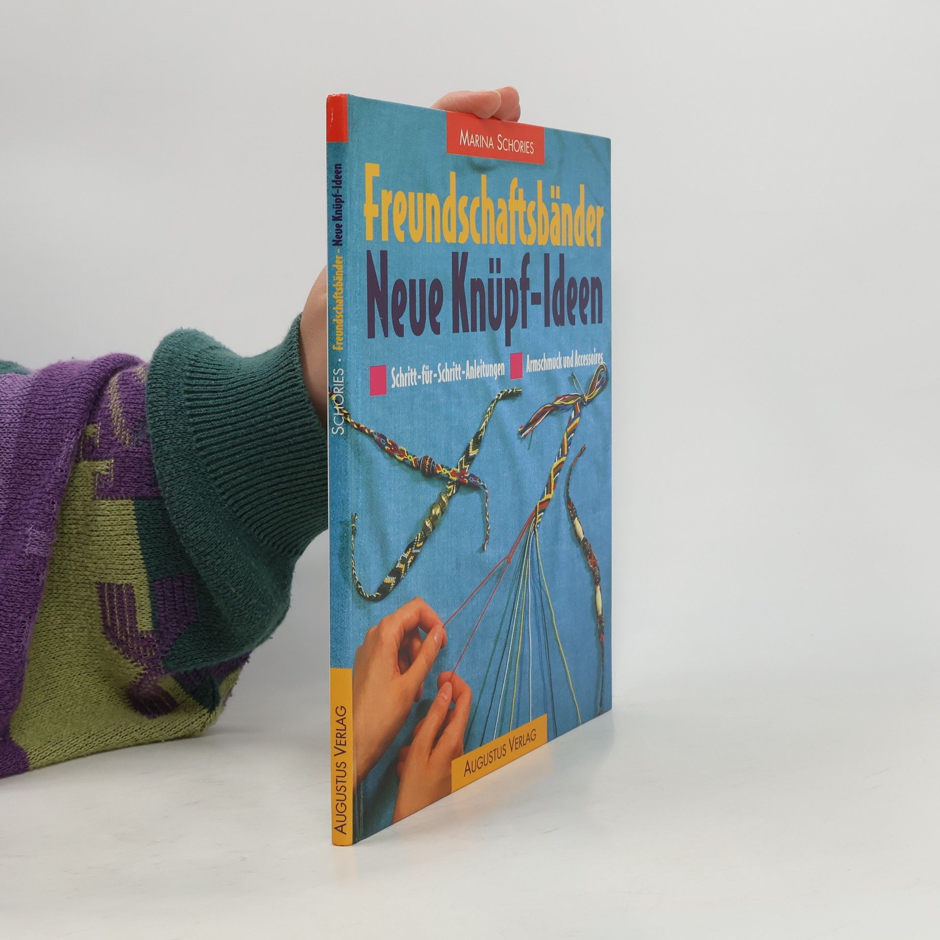 Freundschaftsbänder. Neue Knüpf-Ideen