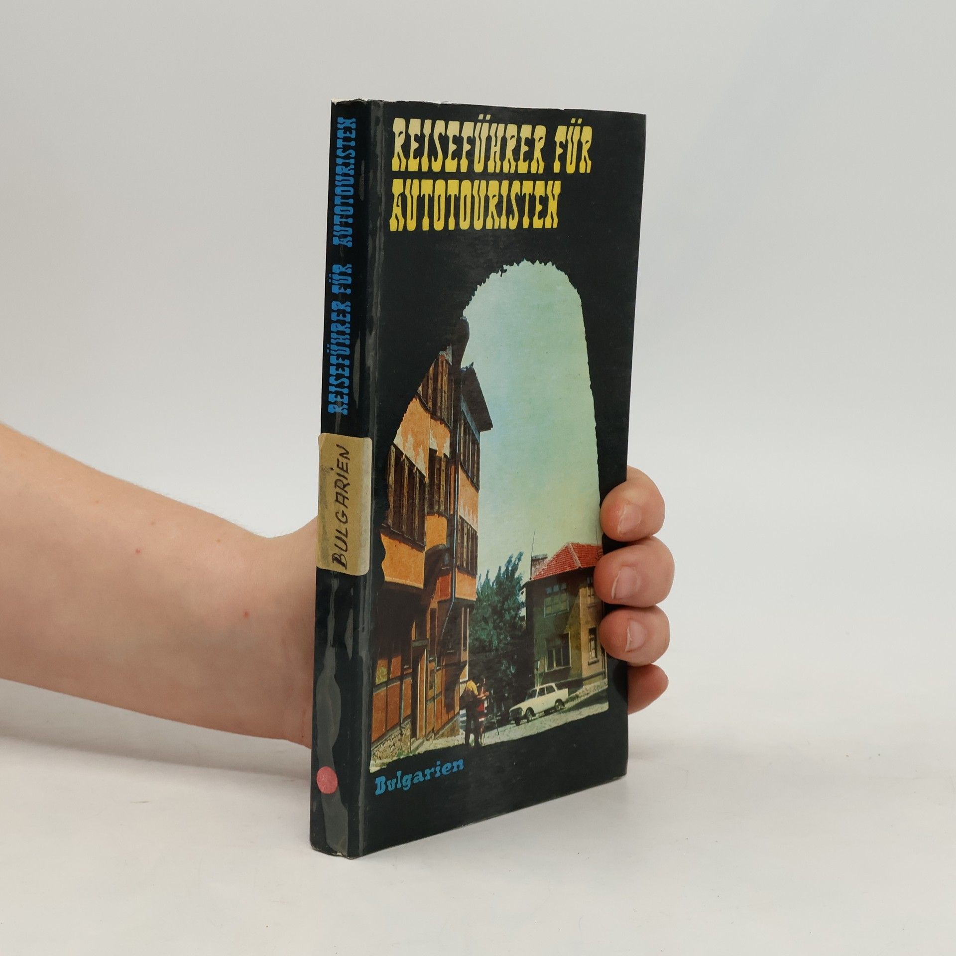 Autorenkollektiv Bulgarien. Reiseführer für Autotouristen