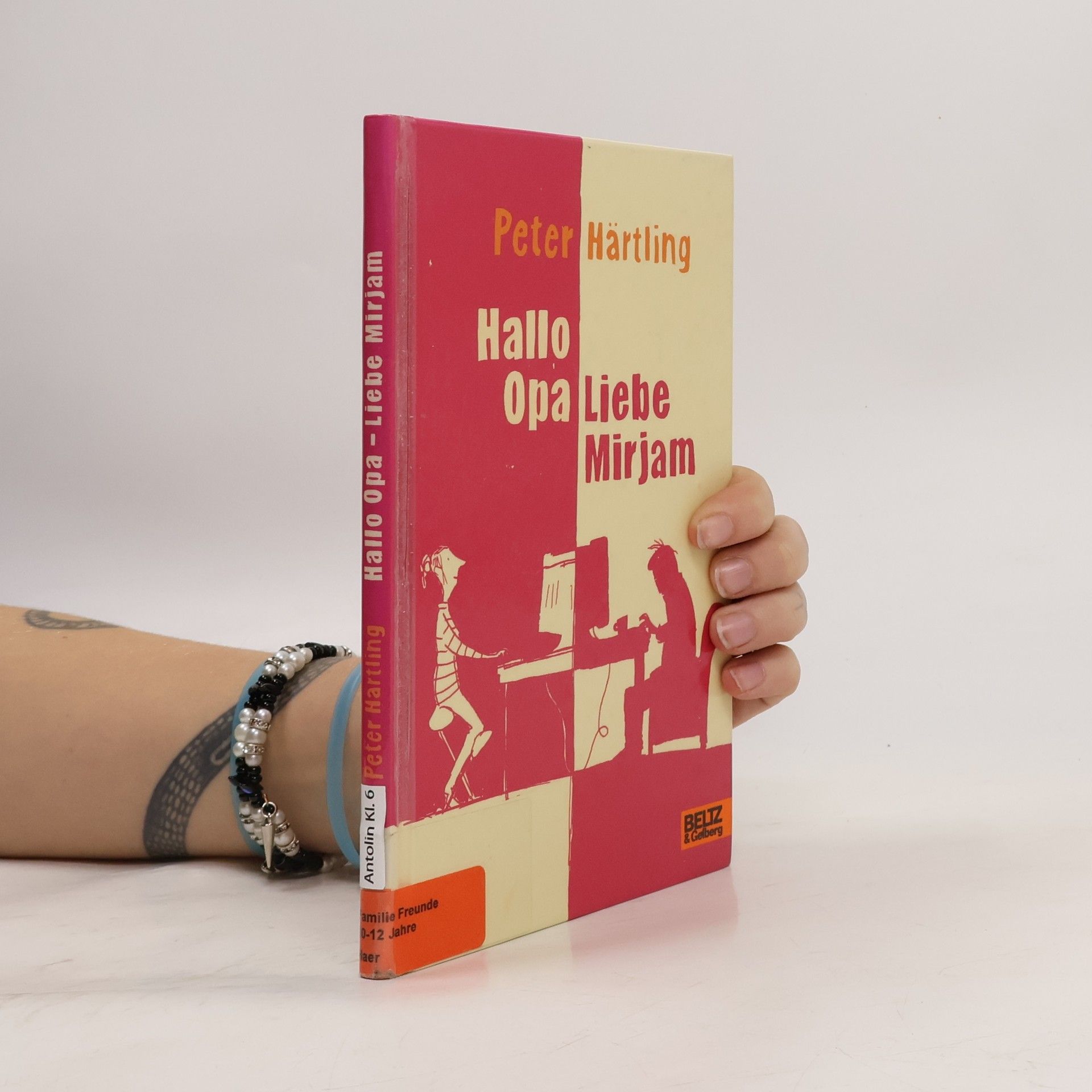 Peter Härtling Hallo Opa - Liebe Mirjam