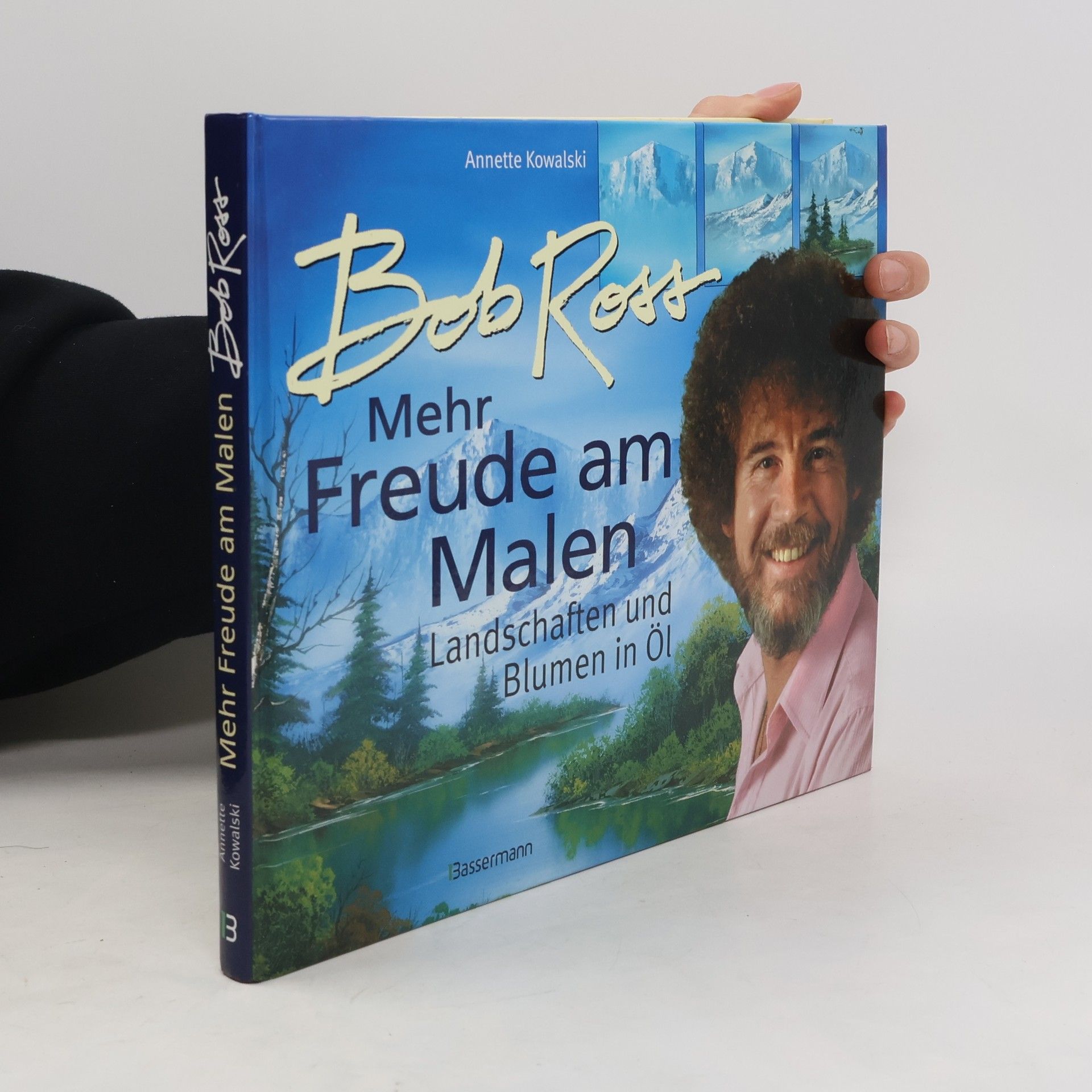 Bob Ross: Mehr Freude am Malen