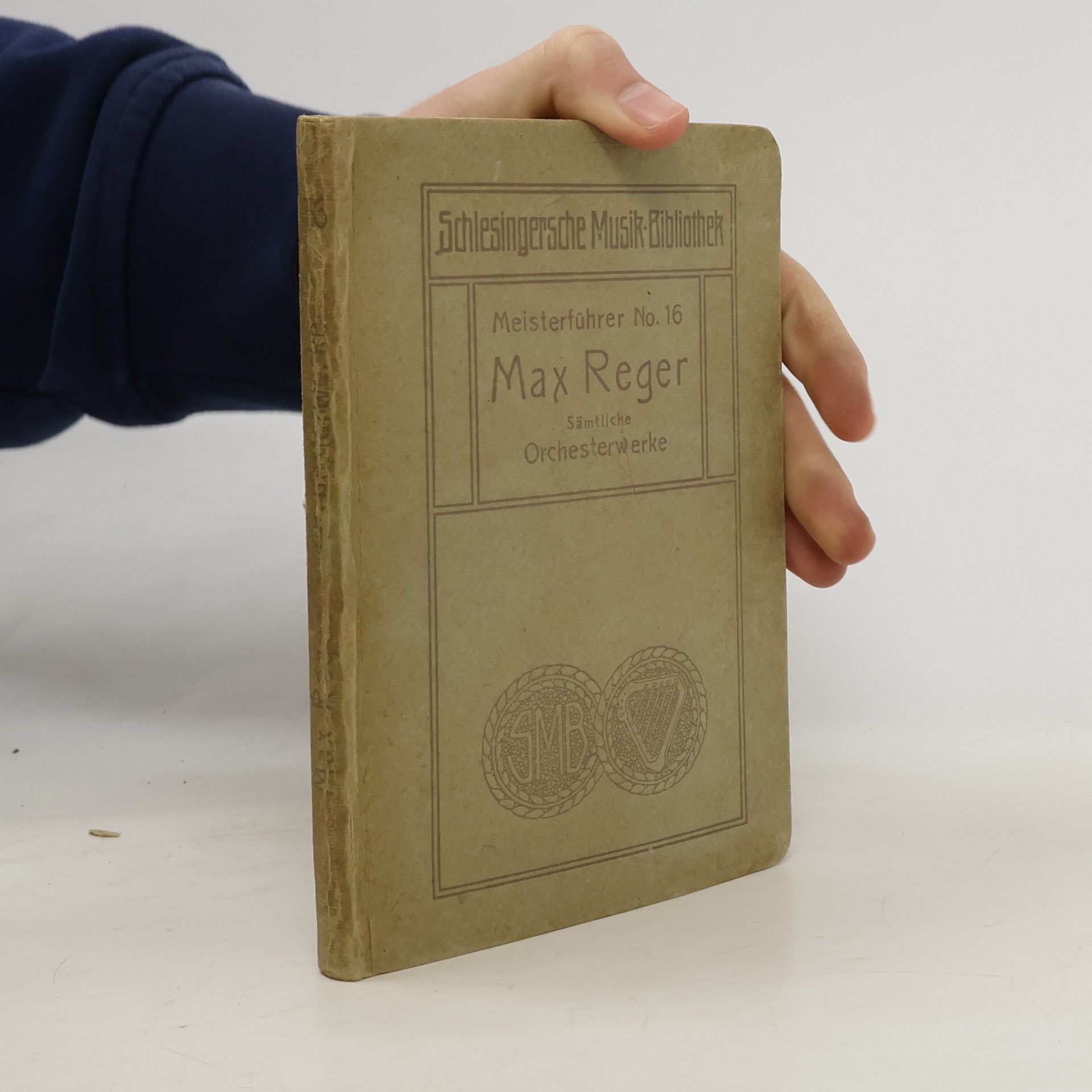 George Grüner Max Reger. Sämtliche Orchesterwerke (Meisterführer Nr. 16)