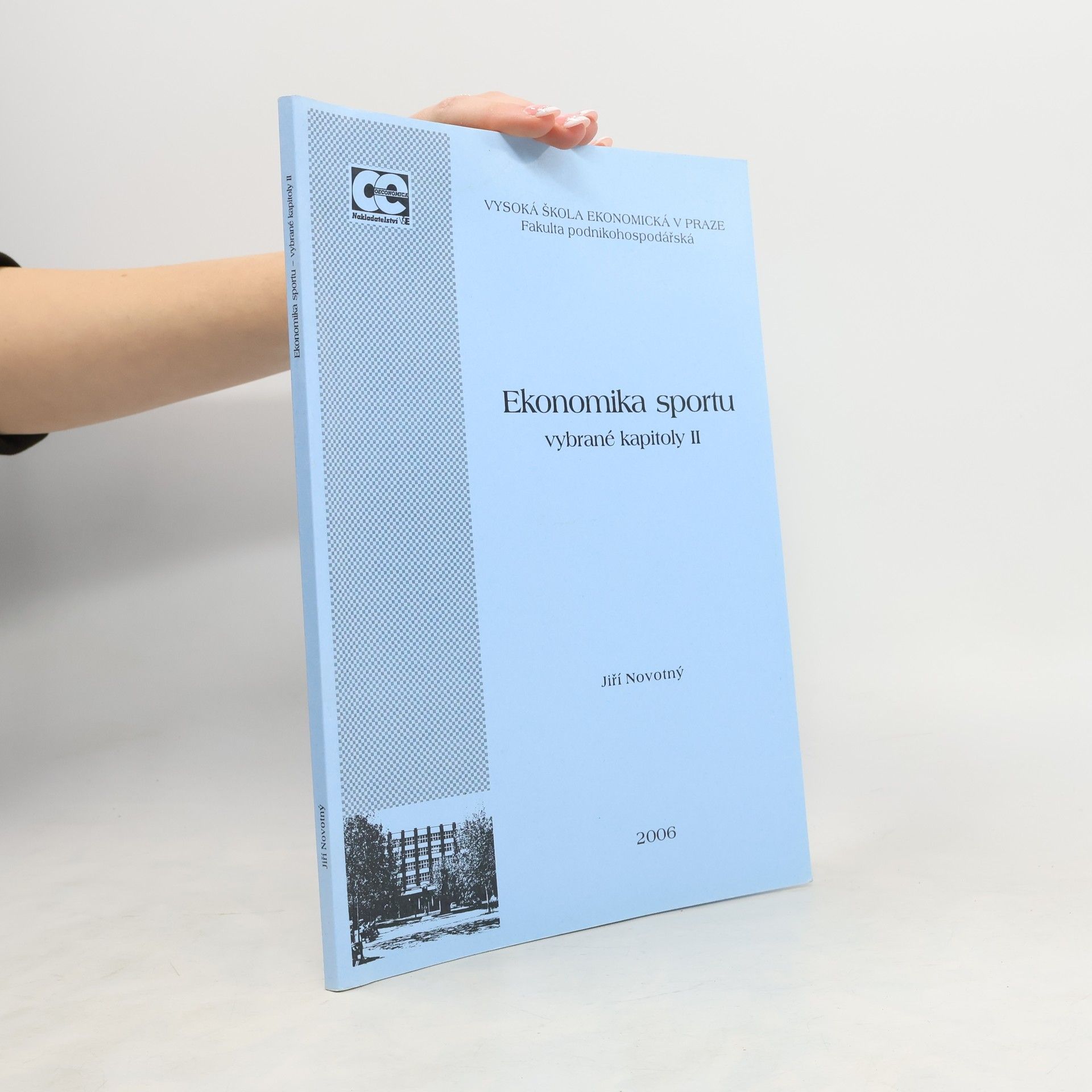 Jiří Novotný Ekonomika sportu. Vybrané kapitoly II.