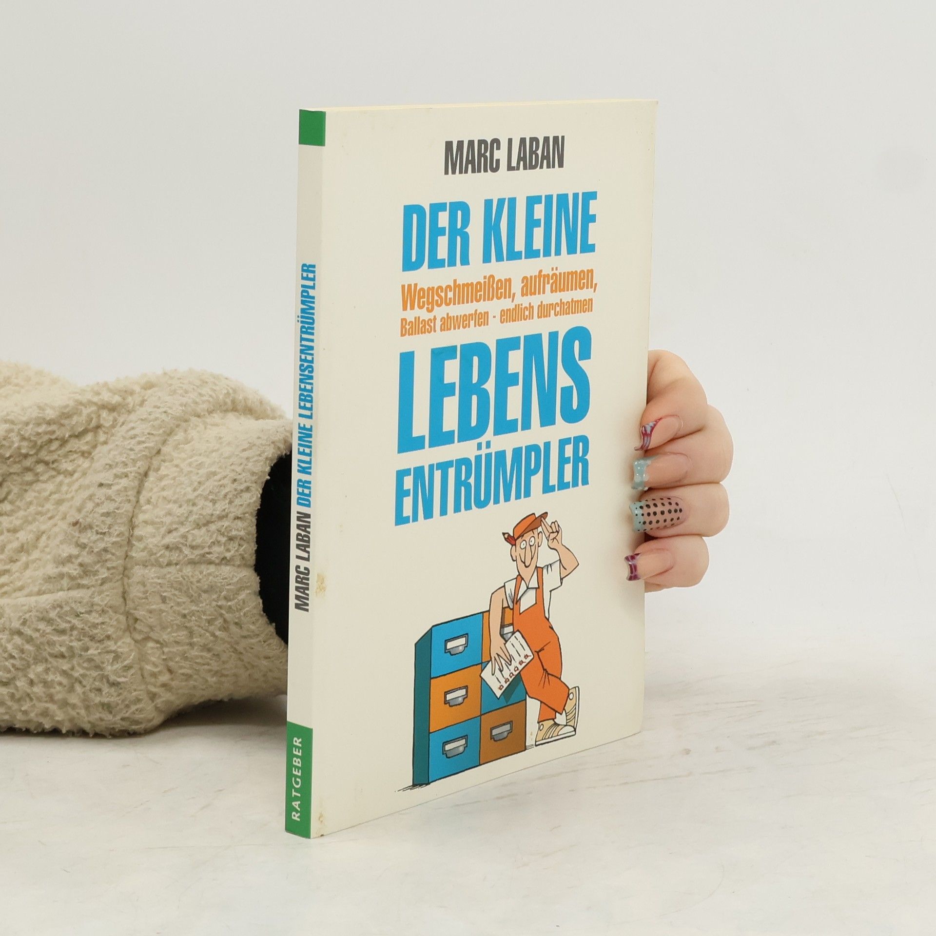 Der kleine Lebens-Entrümpler