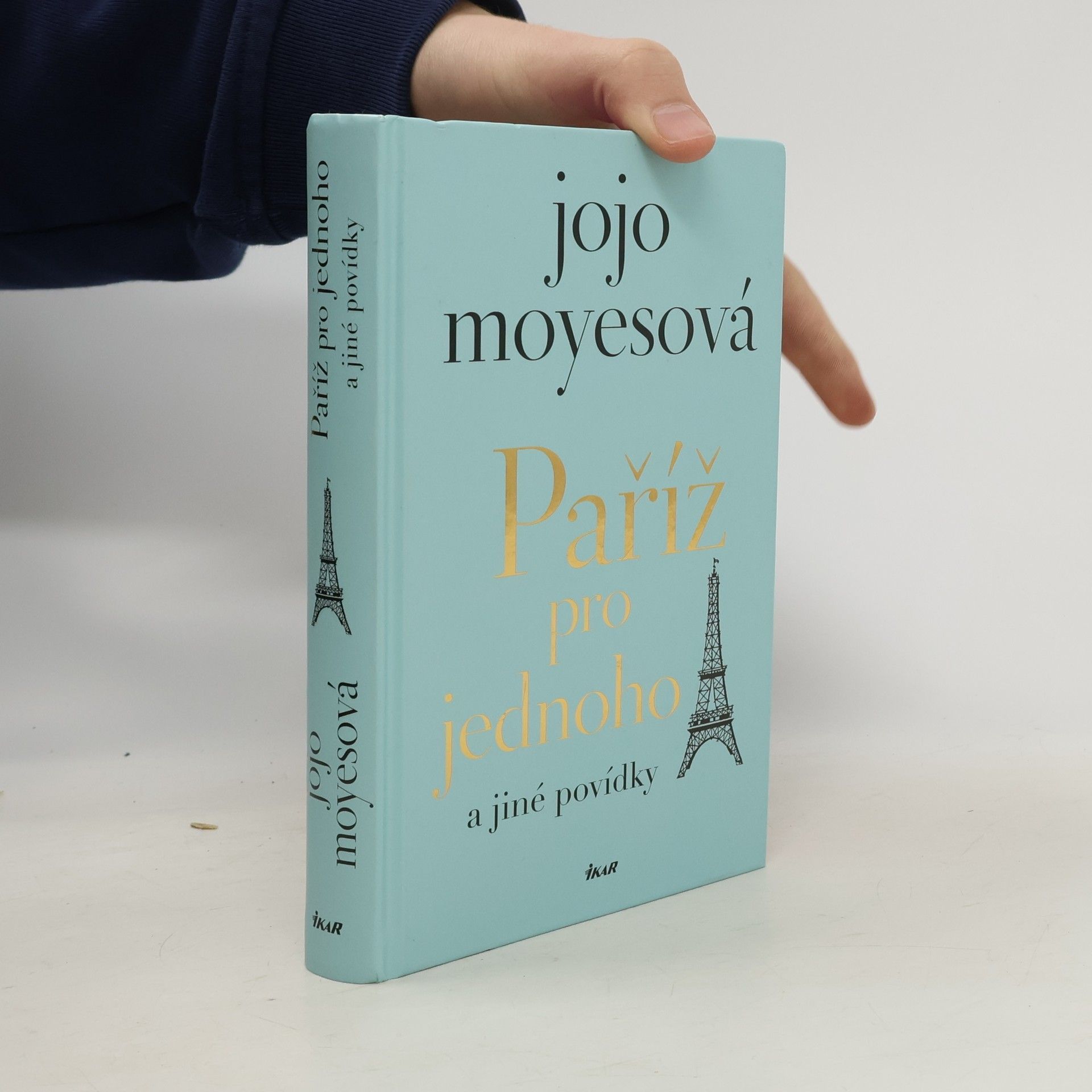 Jojo Moyes Paříž pro jednoho a jiné povídky